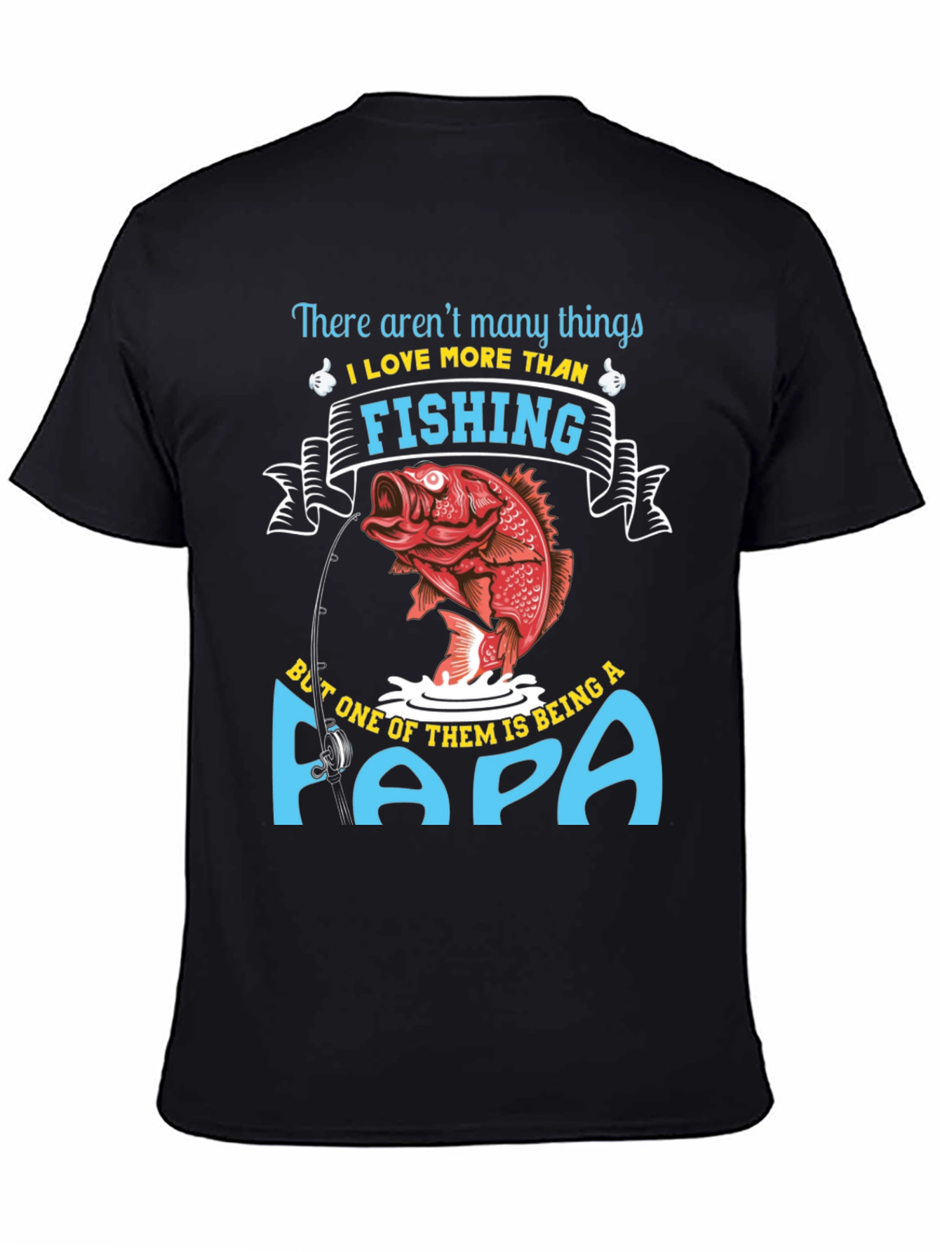 Fishing Papa T-Shirt - Gift for Dad