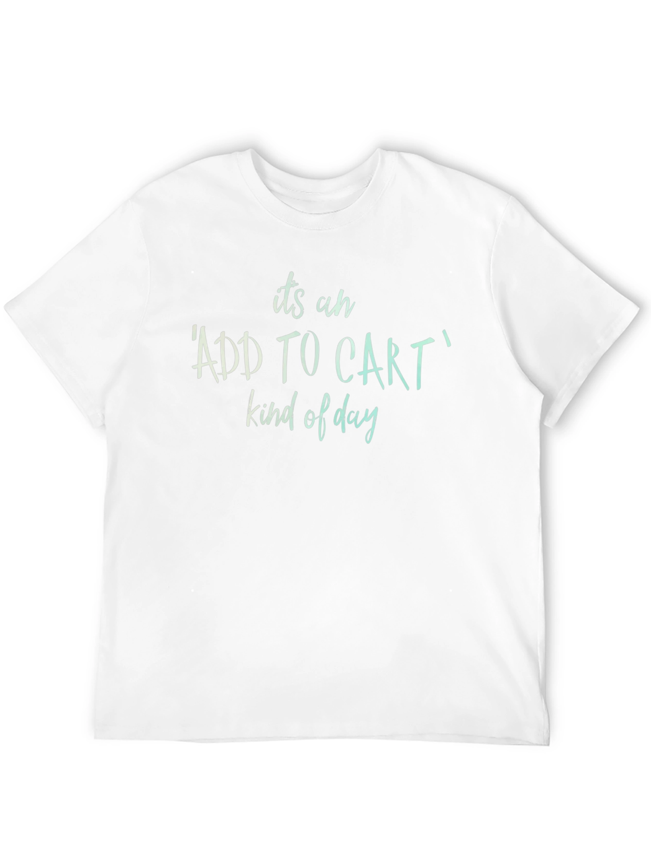 Add to Cart Kind of Day Black T-Shirt