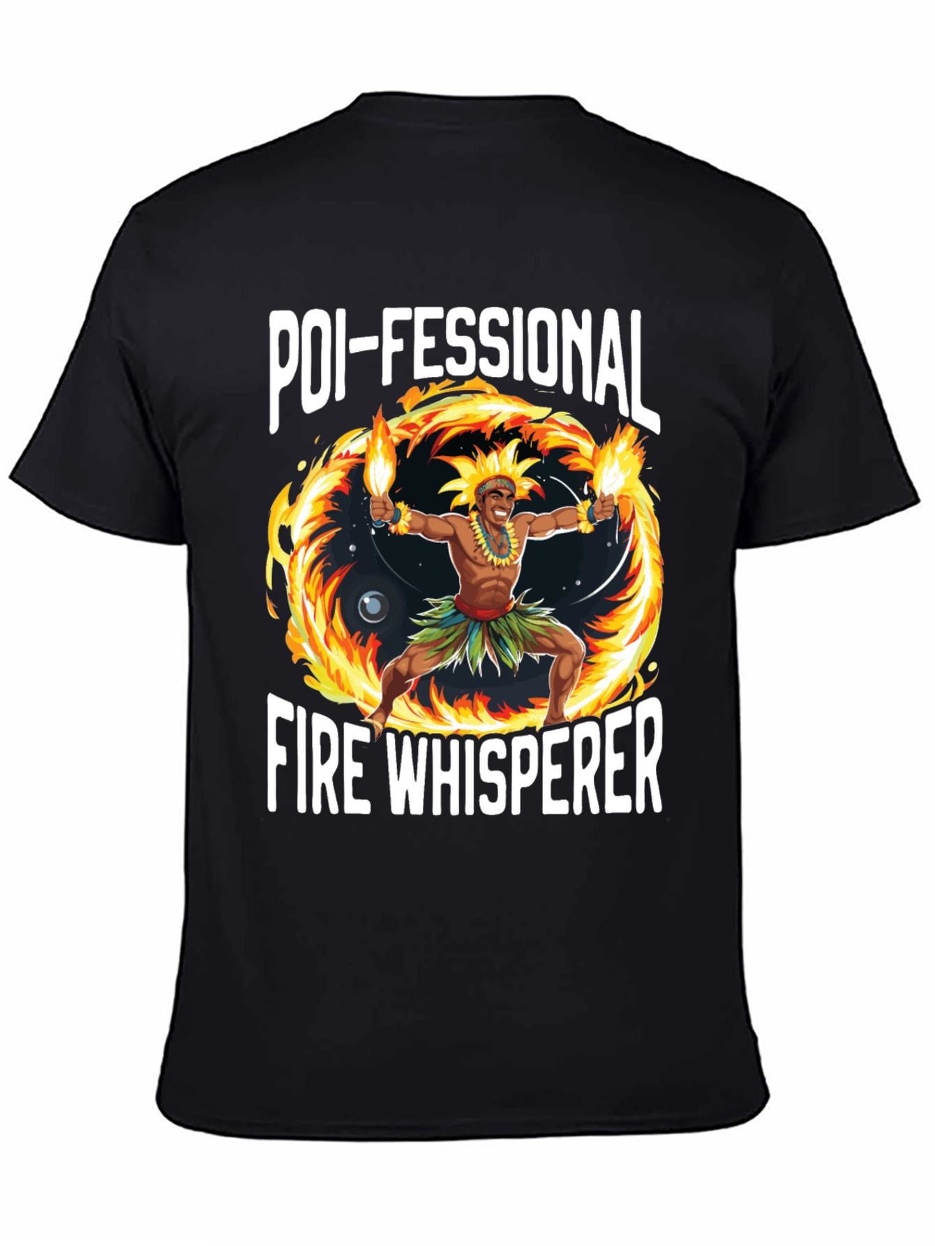 Poi-fessional Fire Whisperer Graphic T-Shirt