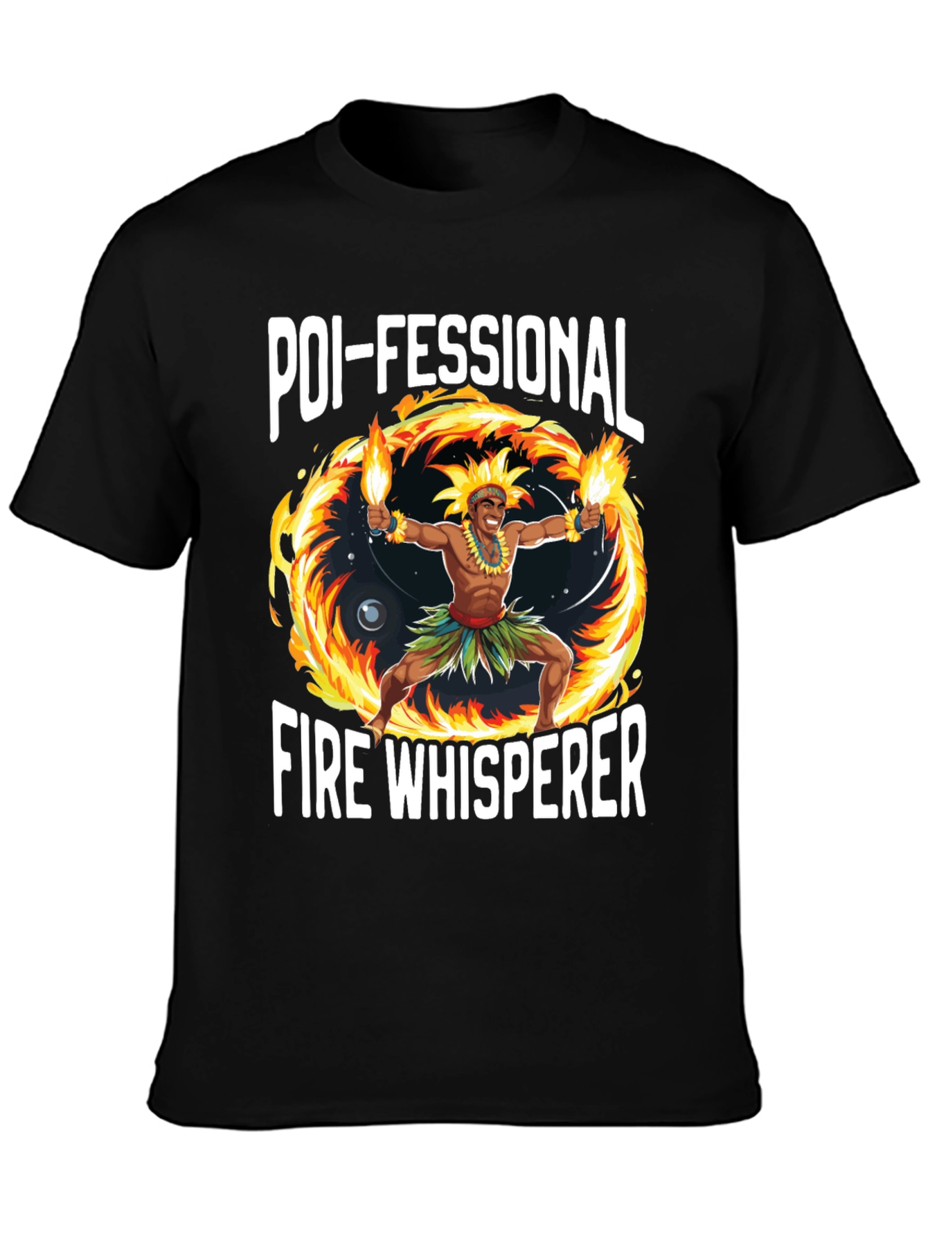 Poi-fessional Fire Whisperer Graphic T-Shirt