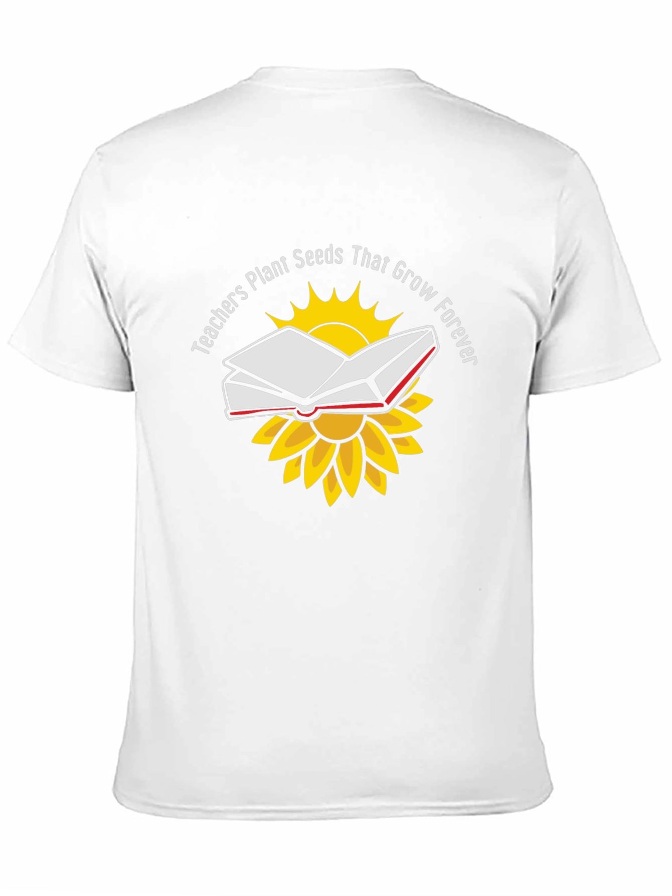 Teachers Plant Seeds Graphic T-Shirt