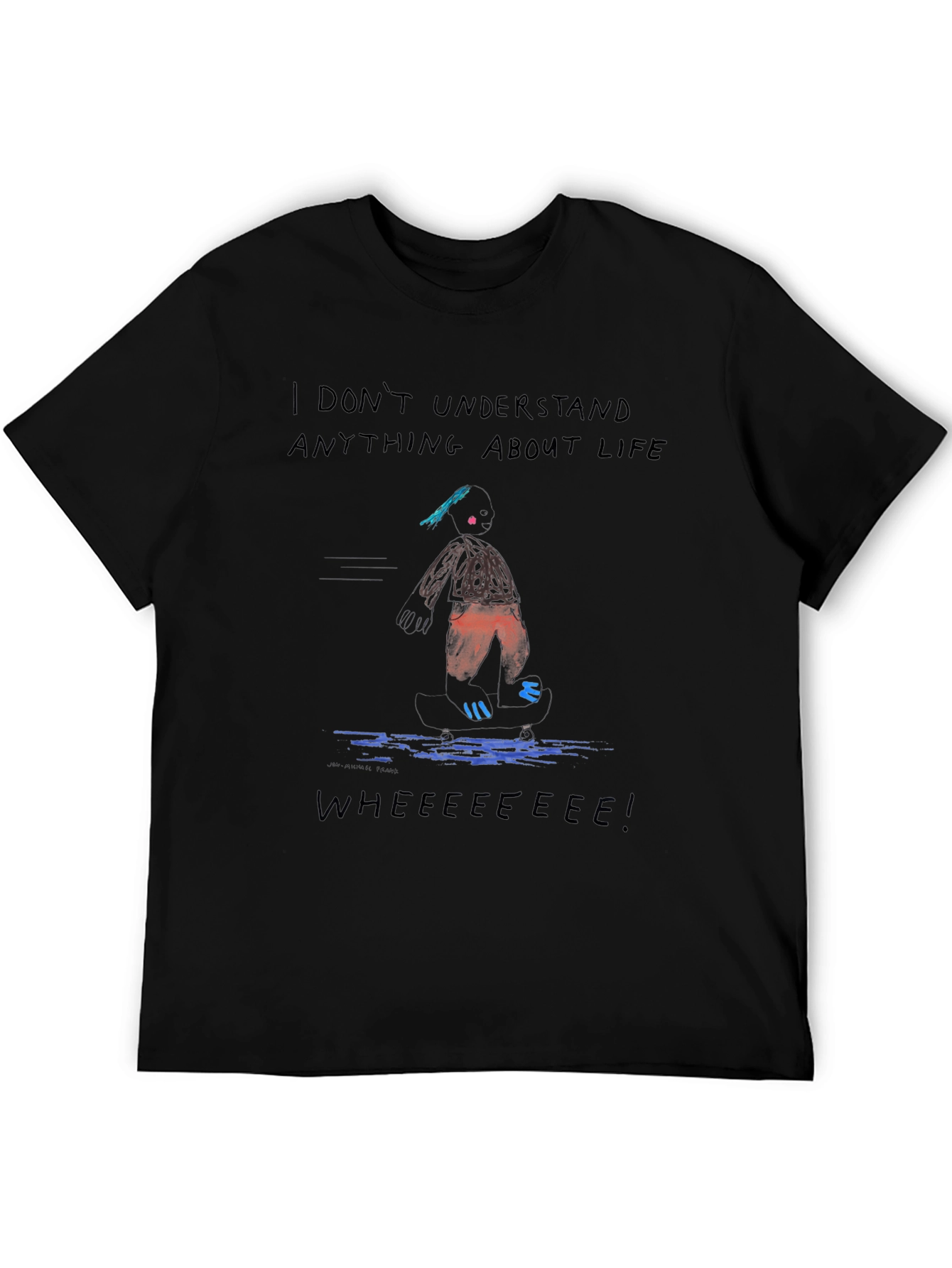 I Dont Understand Life Black Tee