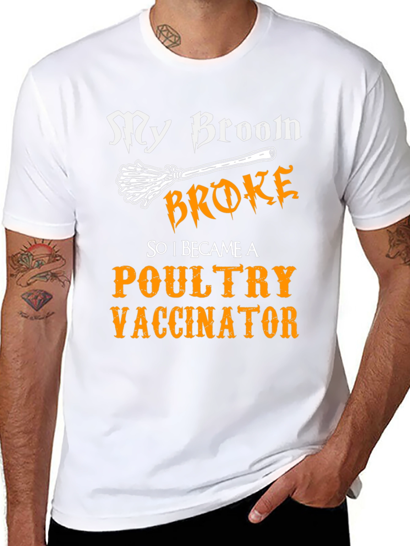 My Broom Broke Poultry Vaccinator T-Shirt
