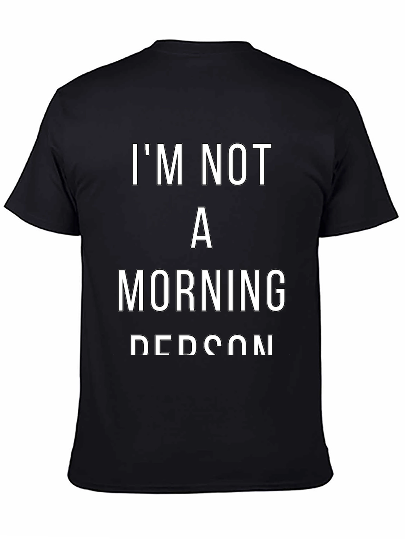Im Not a Morning Person T-Shirt