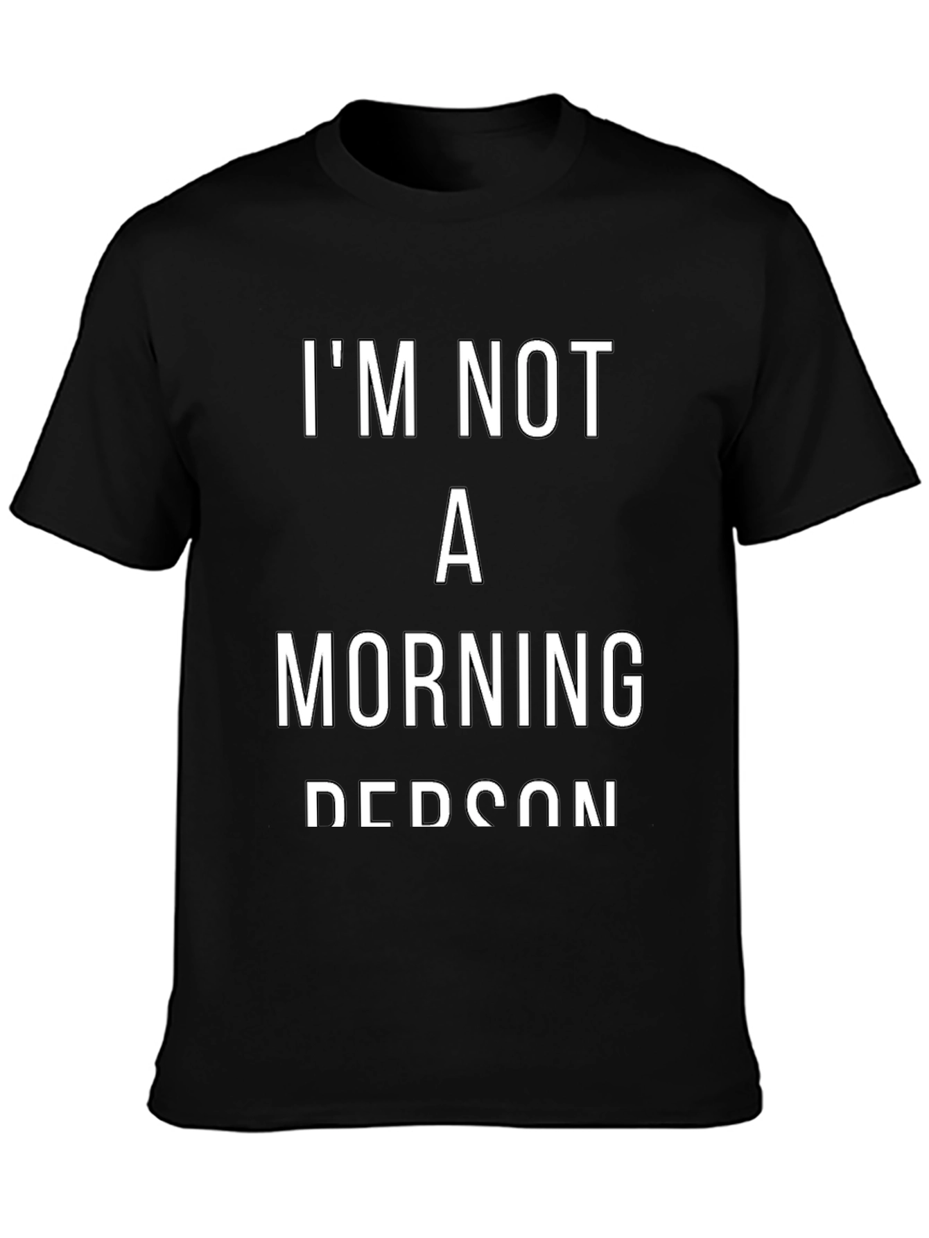 Im Not a Morning Person T-Shirt