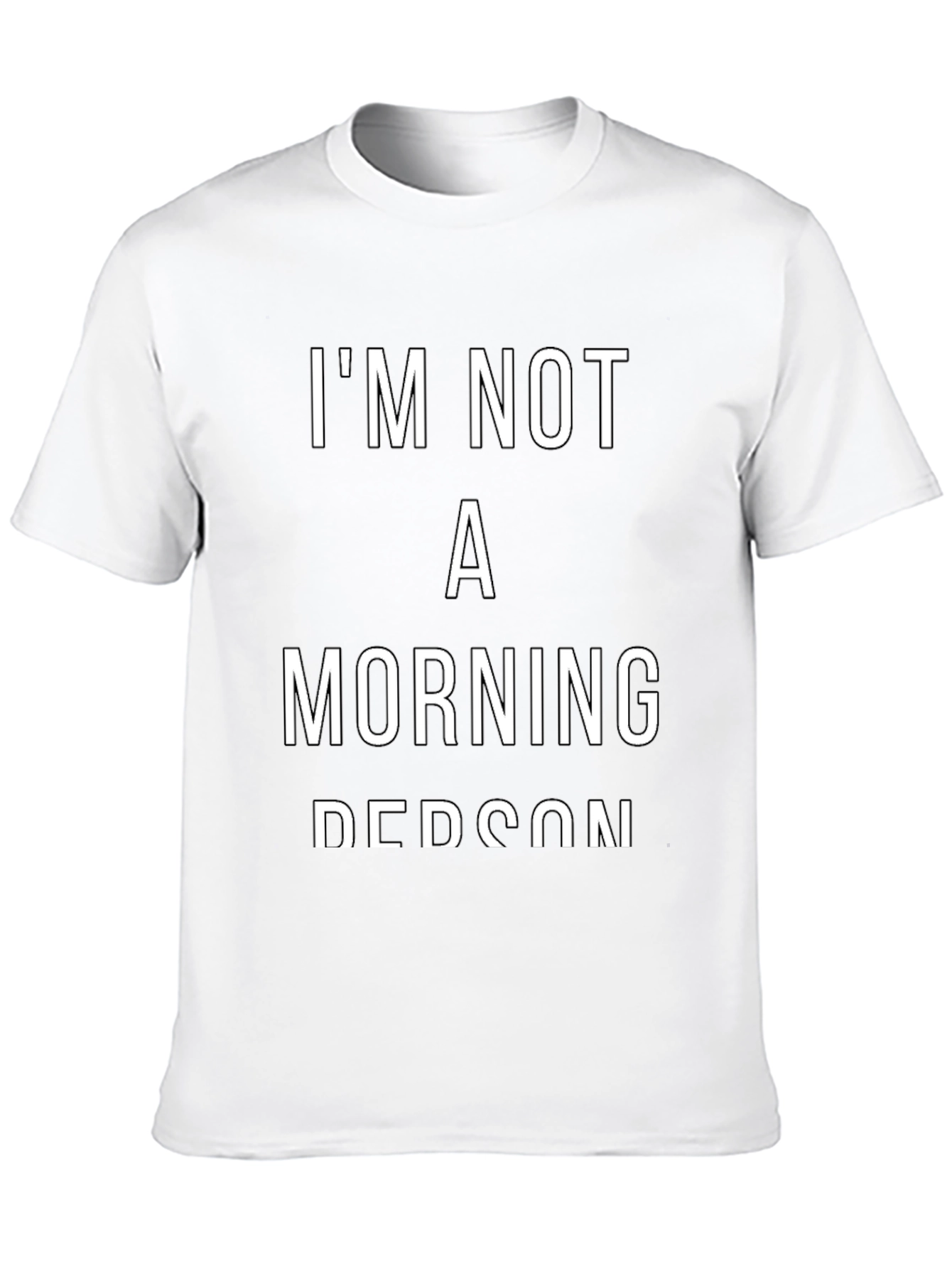 Im Not a Morning Person T-Shirt