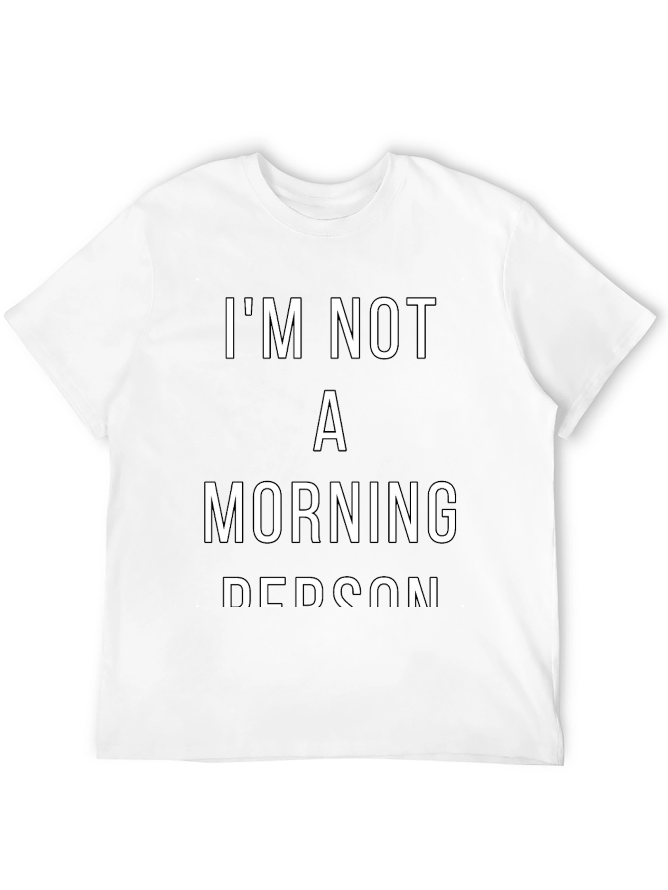 Im Not a Morning Person T-Shirt