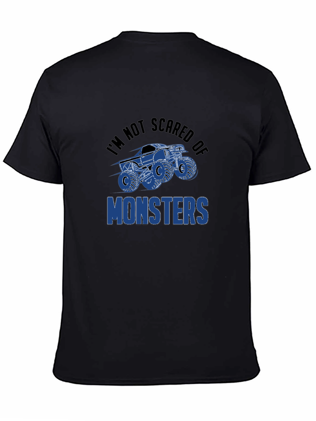 Im Not Scared Of Monsters Graphic Tee