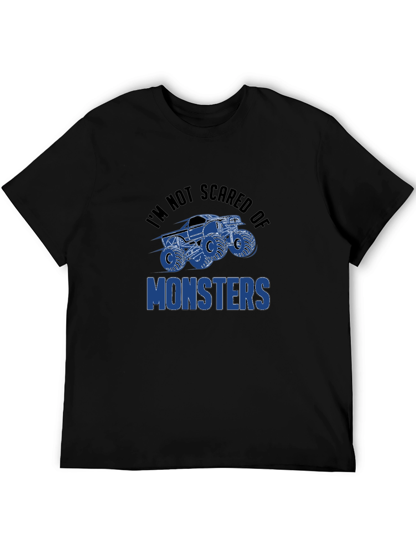 Im Not Scared Of Monsters Graphic Tee
