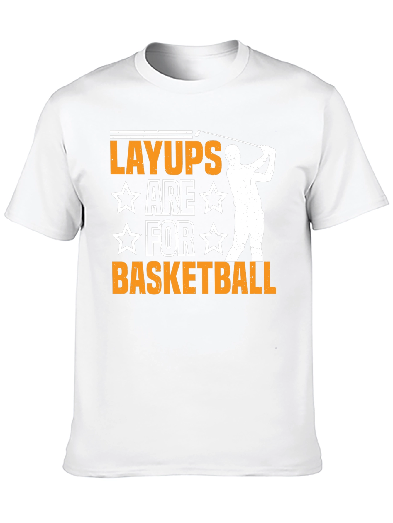 Layups are for Basketball Graphic Tee