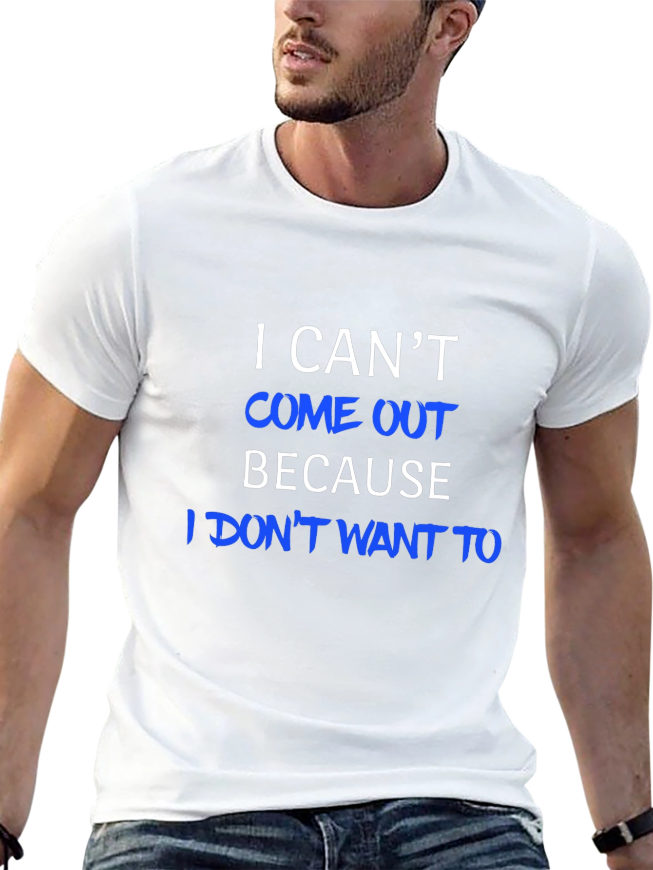 I Cant Come Out T-Shirt - Humorous Tee