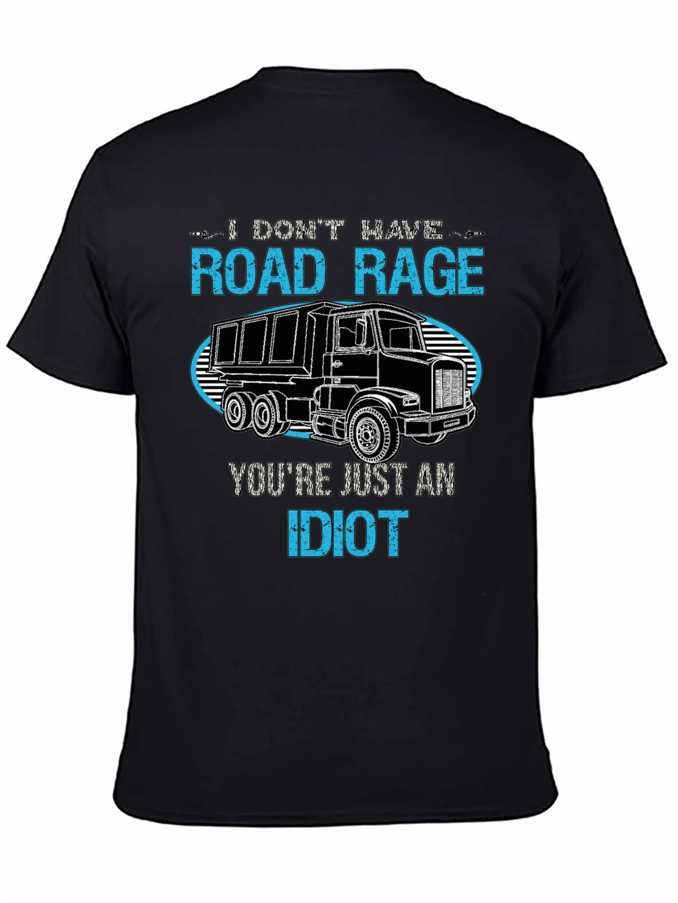 Road Rage Trucker T-Shirt - Funny Sarcastic Tee