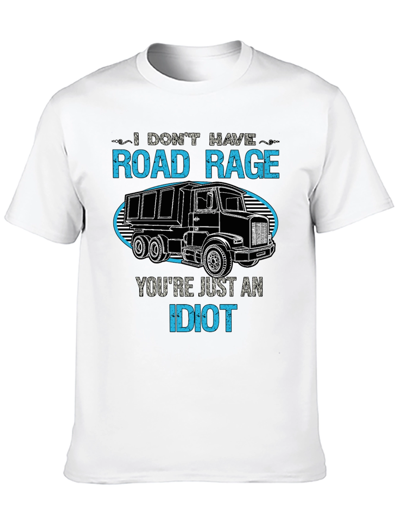 Road Rage Trucker T-Shirt - Funny Sarcastic Tee