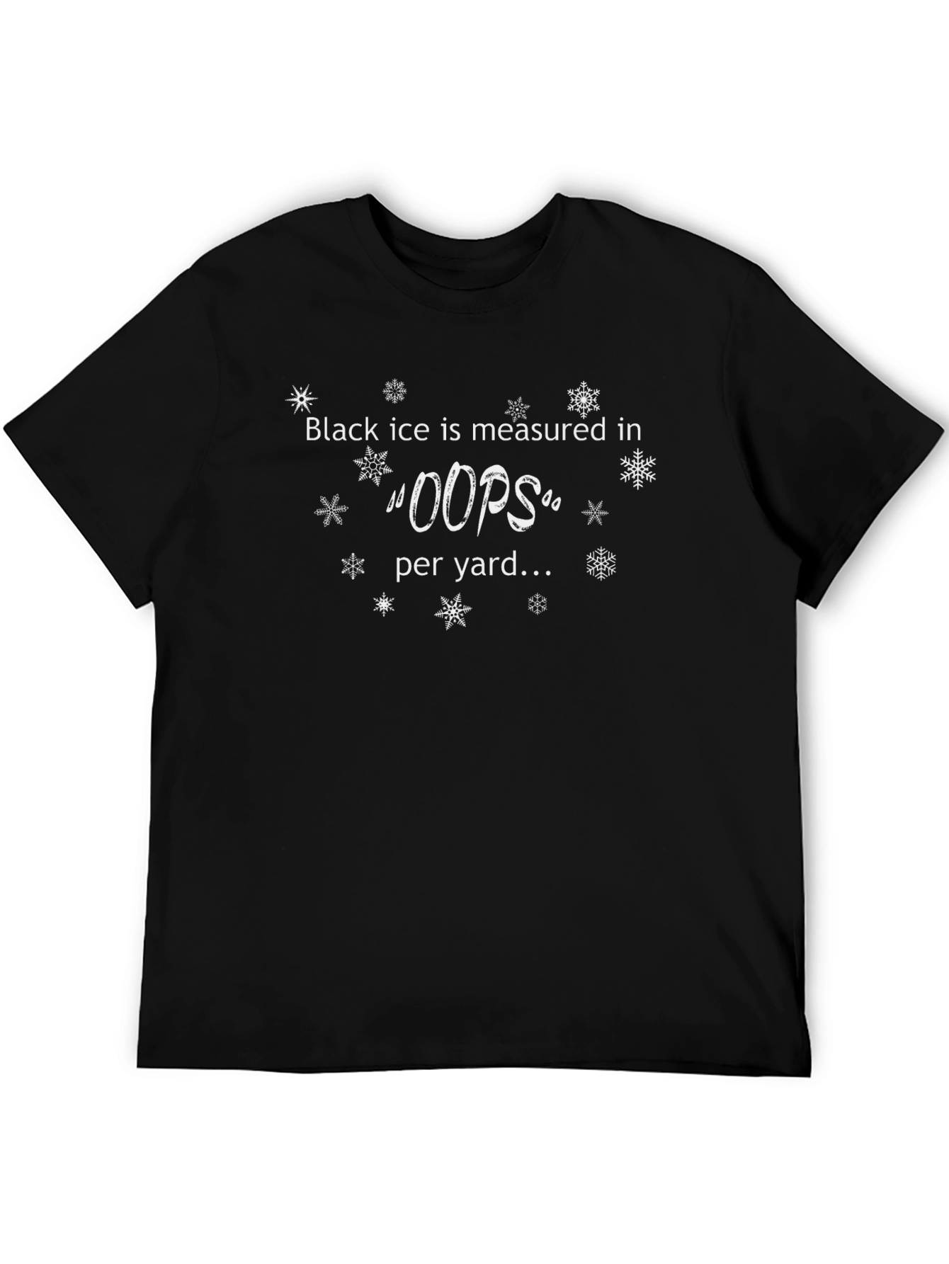 Black Ice Oops T-Shirt - Winter Humor Tee
