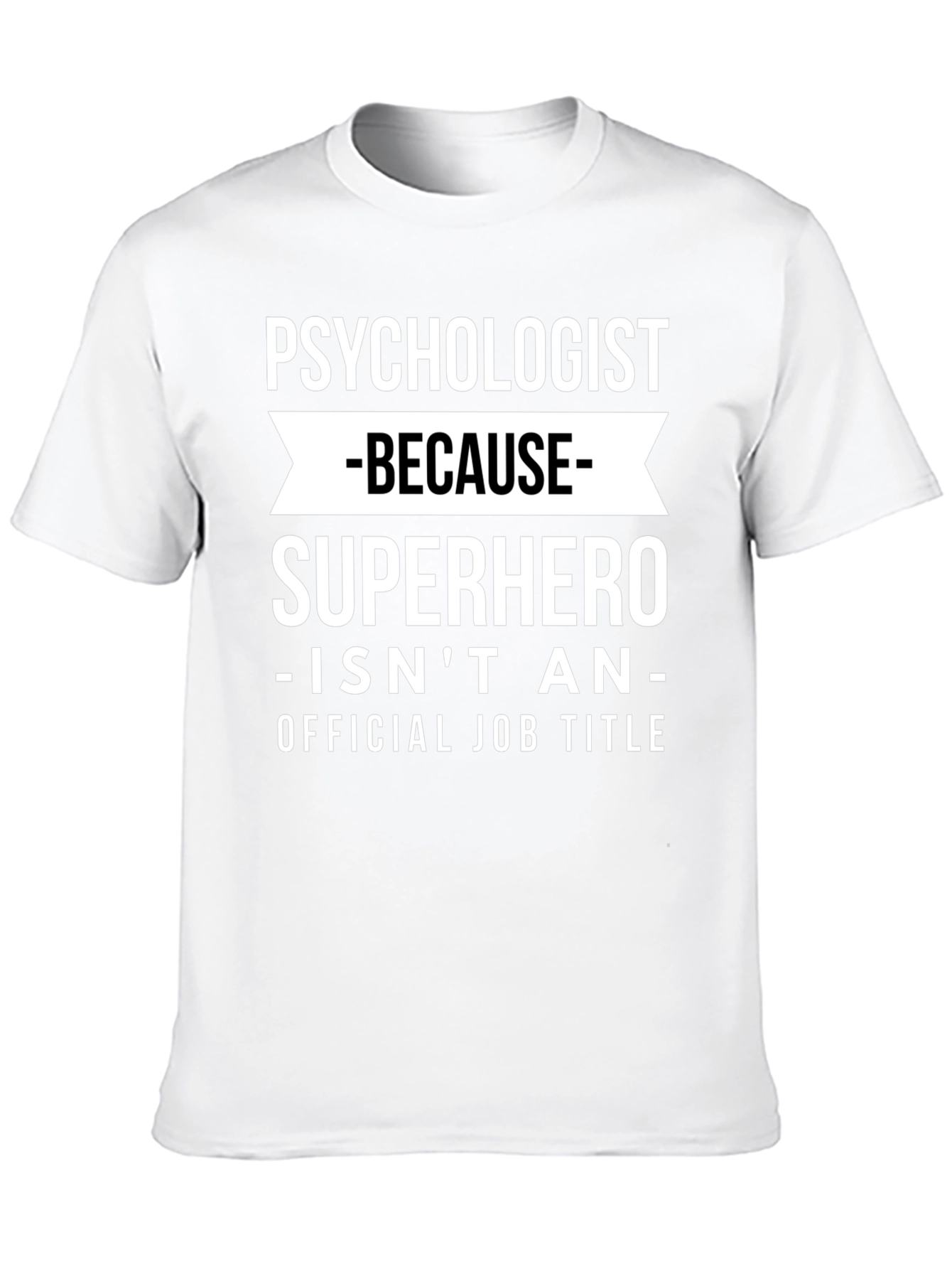 Psychologist Superhero Funny T-Shirt