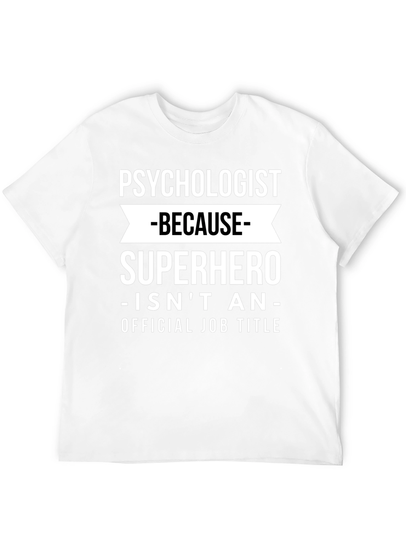Psychologist Superhero Funny T-Shirt