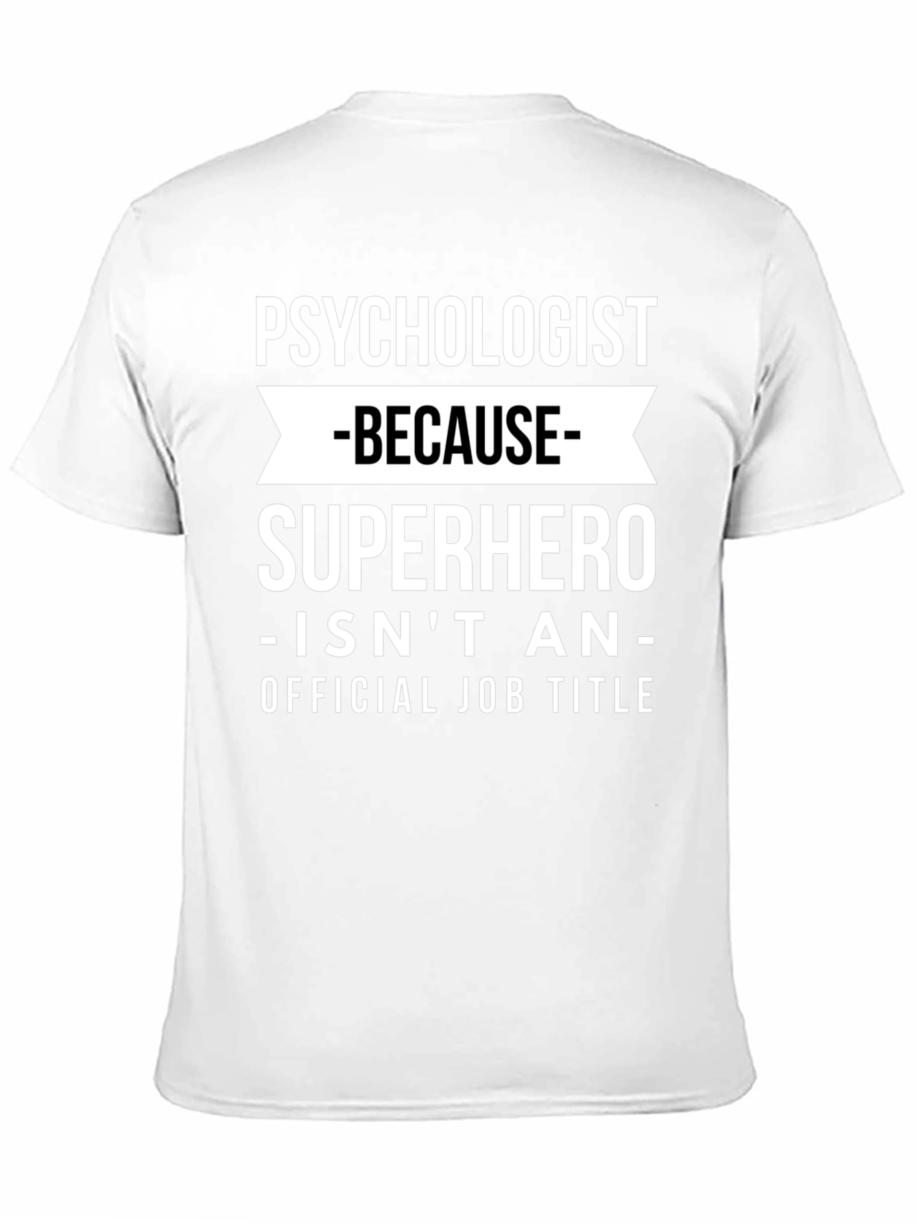 Psychologist Superhero Funny T-Shirt