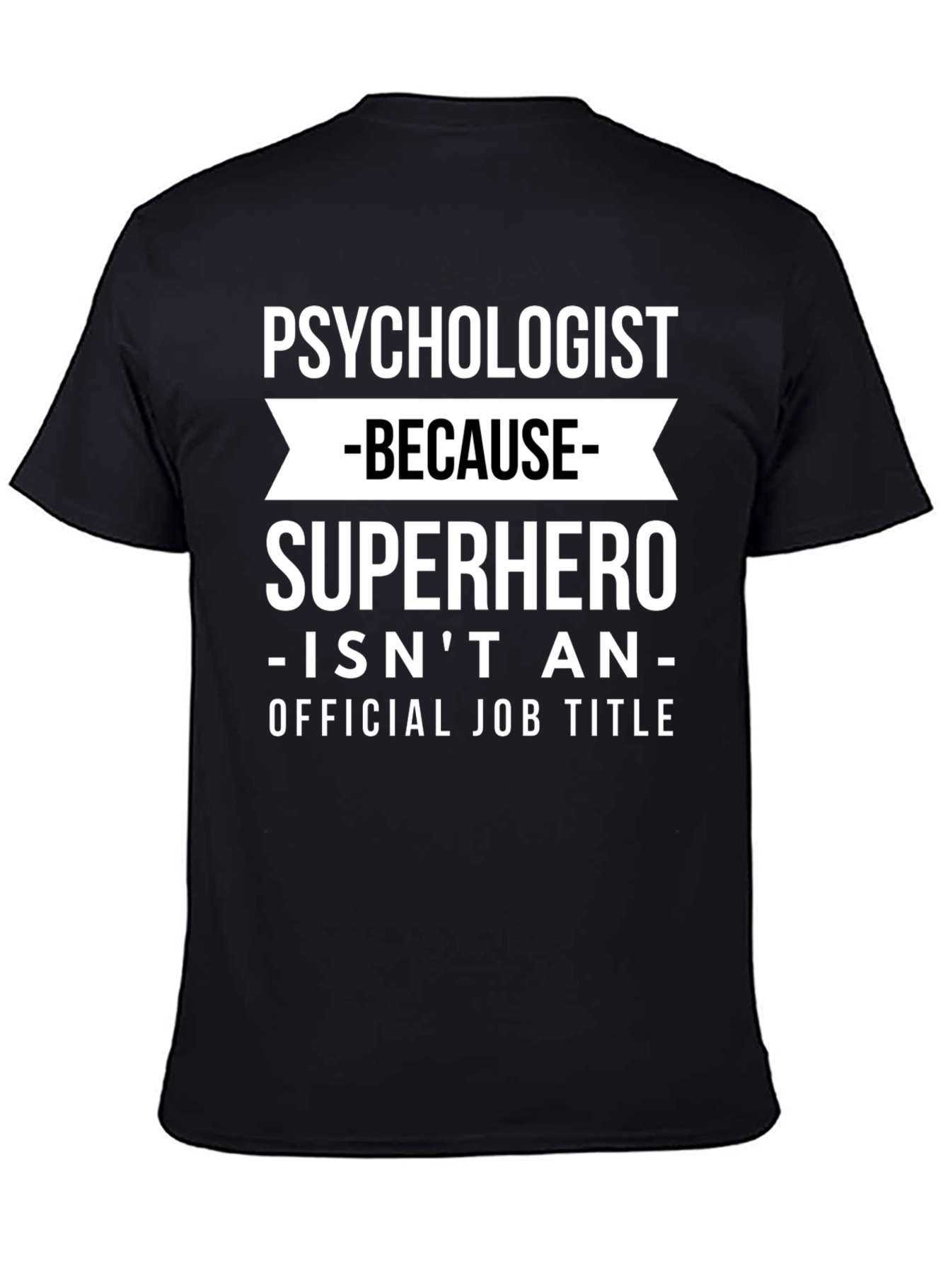 Psychologist Superhero Funny T-Shirt