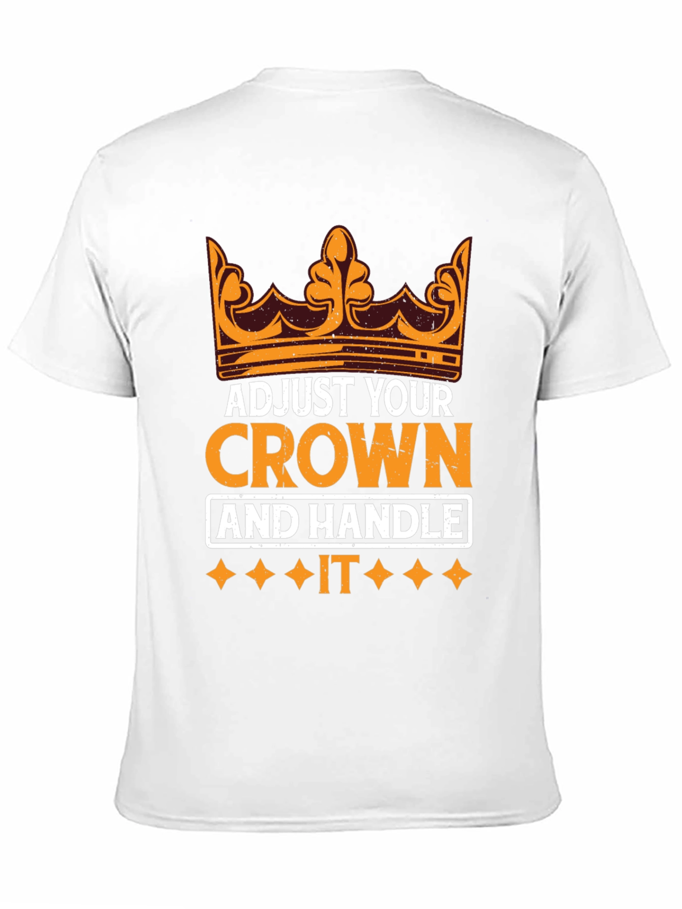 Adjust Your Crown Motivational T-Shirt