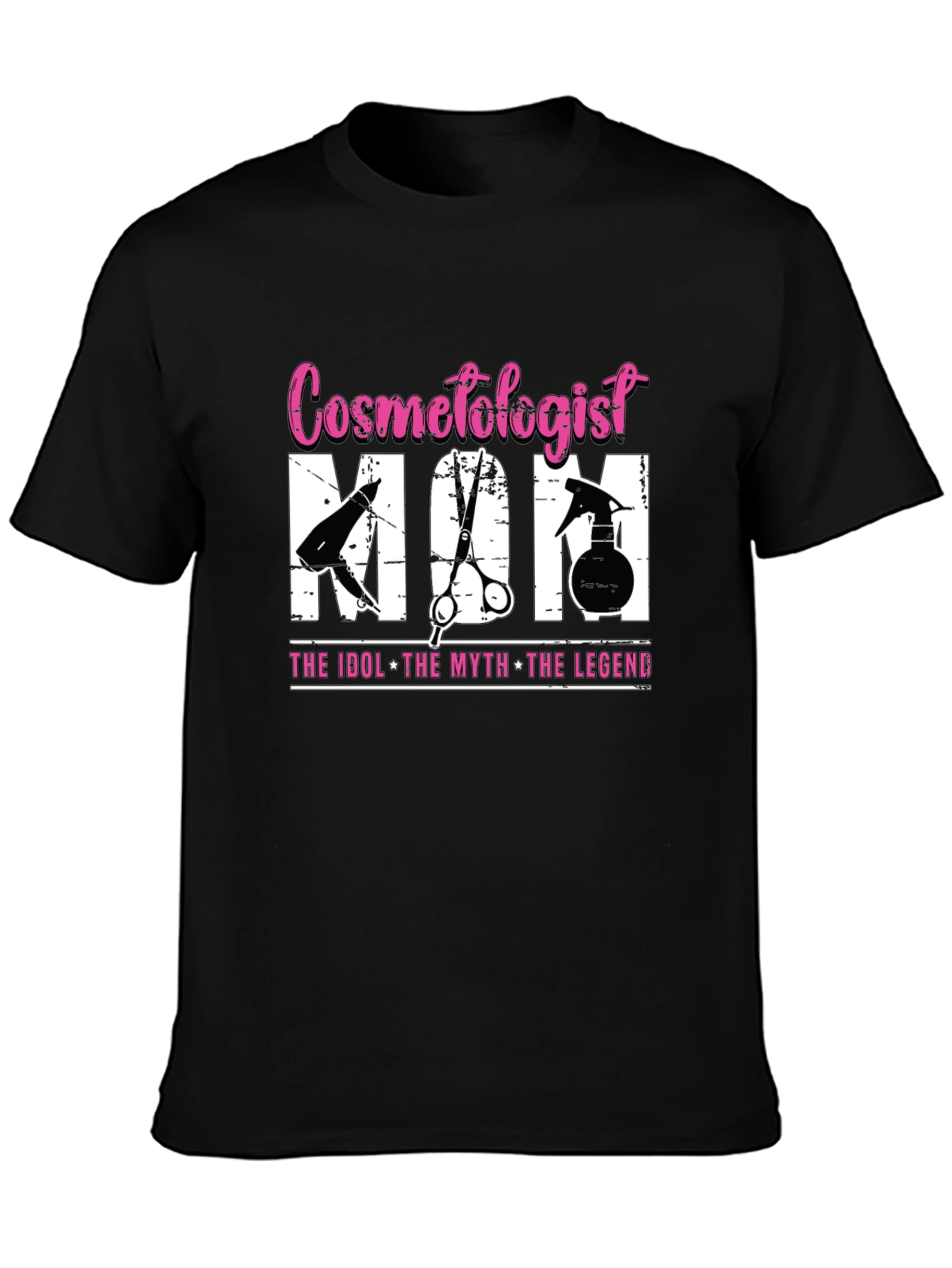 Cosmetologist Mom T-Shirt - The Idol Myth Legend