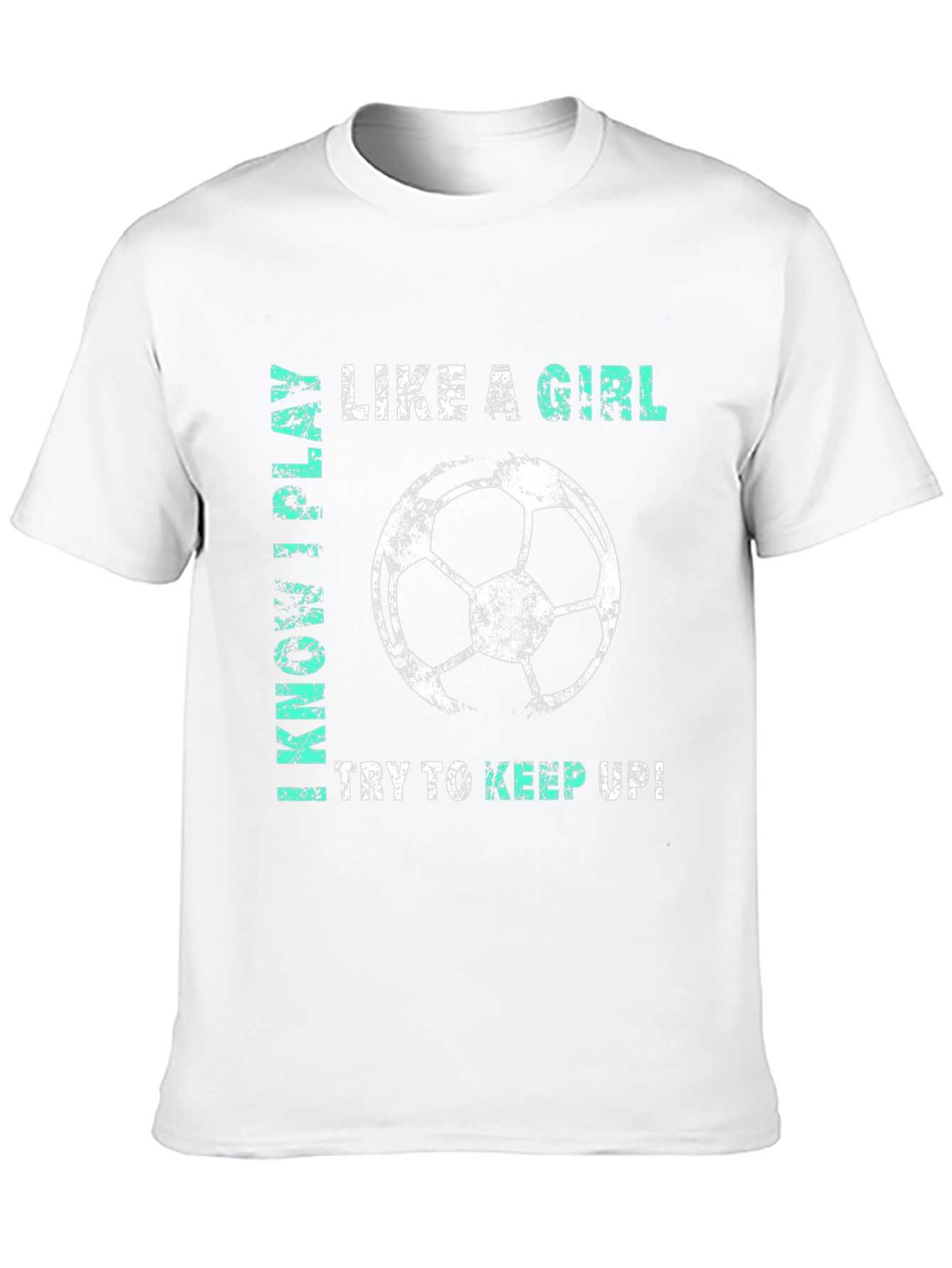 Like a Girl Soccer T-Shirt