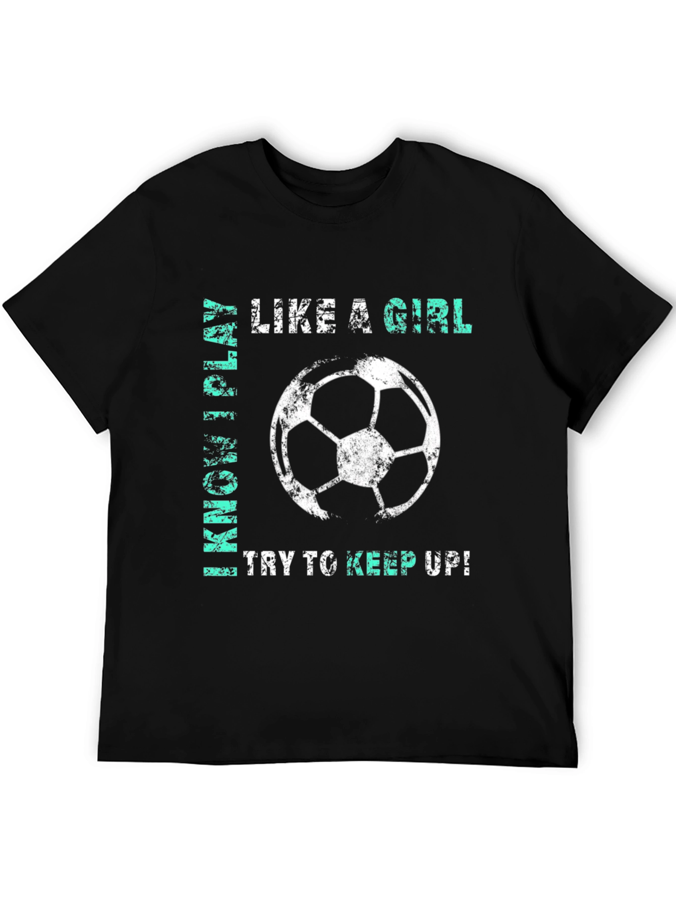 Like a Girl Soccer T-Shirt