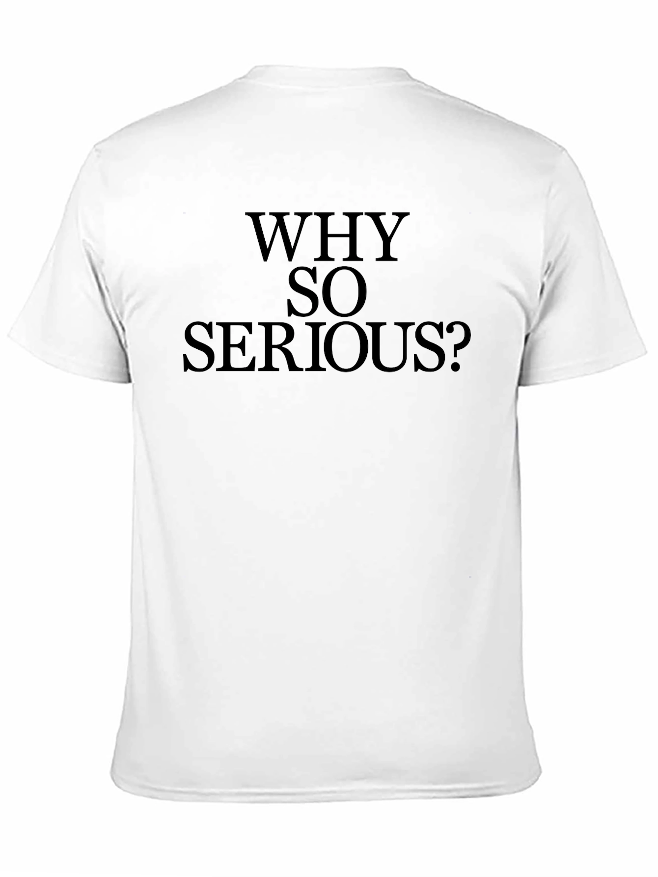 Why So Serious? Black Graphic T-Shirt