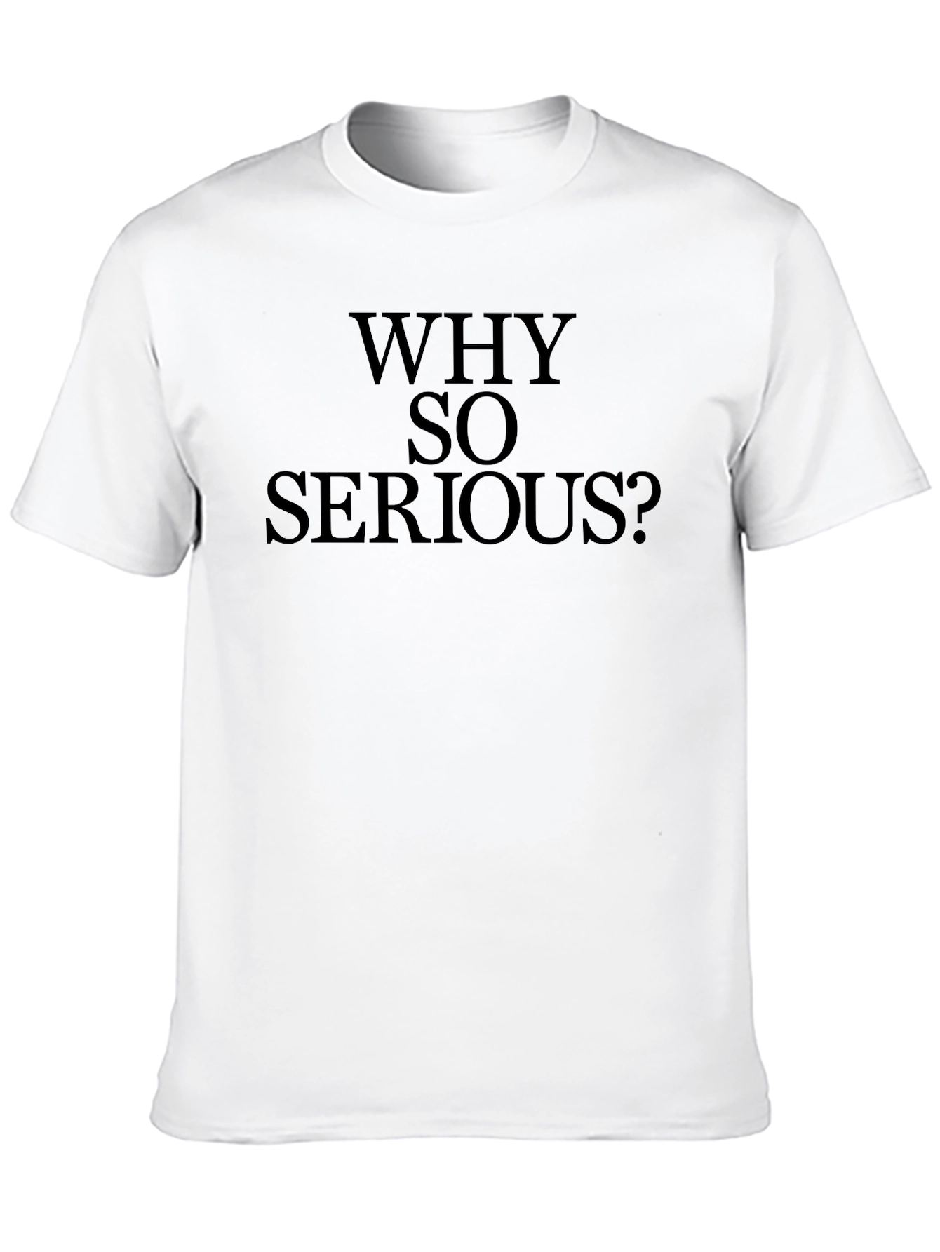 Why So Serious? Black Graphic T-Shirt
