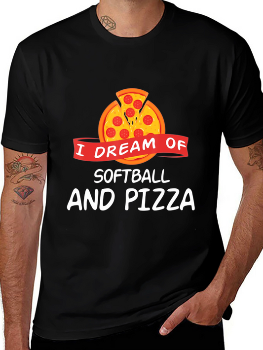 I Dream of Softball and Pizza T-Shirt