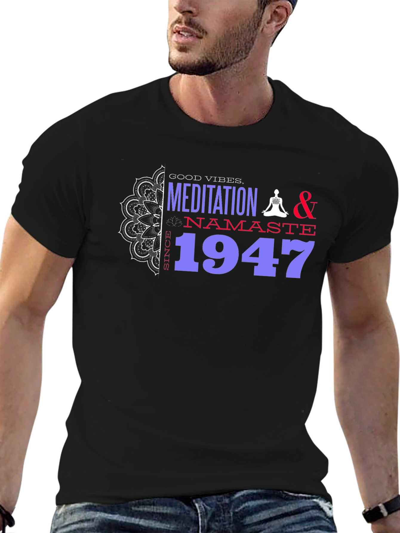 Meditation & Namaste Since 1947 T-Shirt