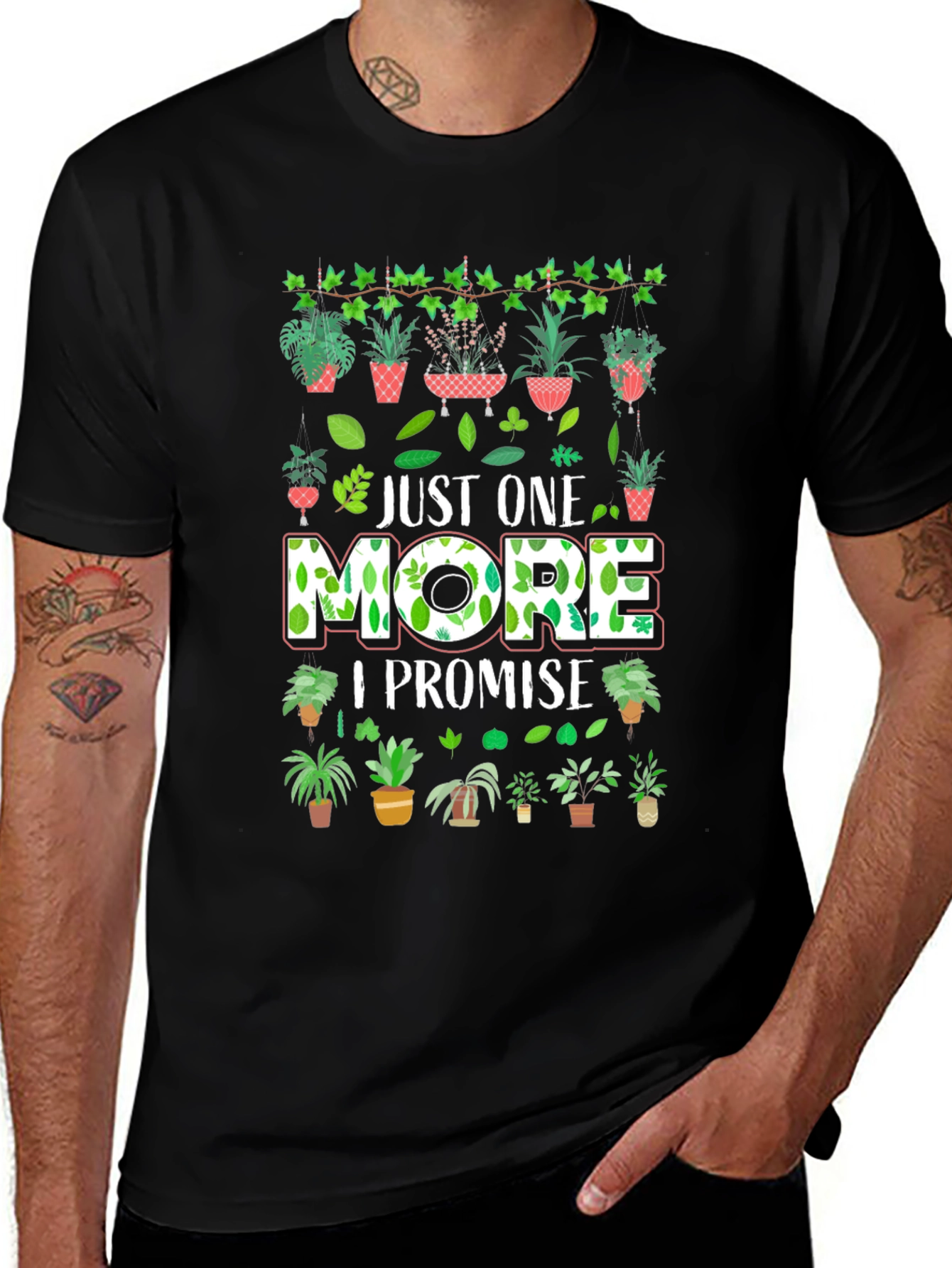 Just One More Plant T-Shirt