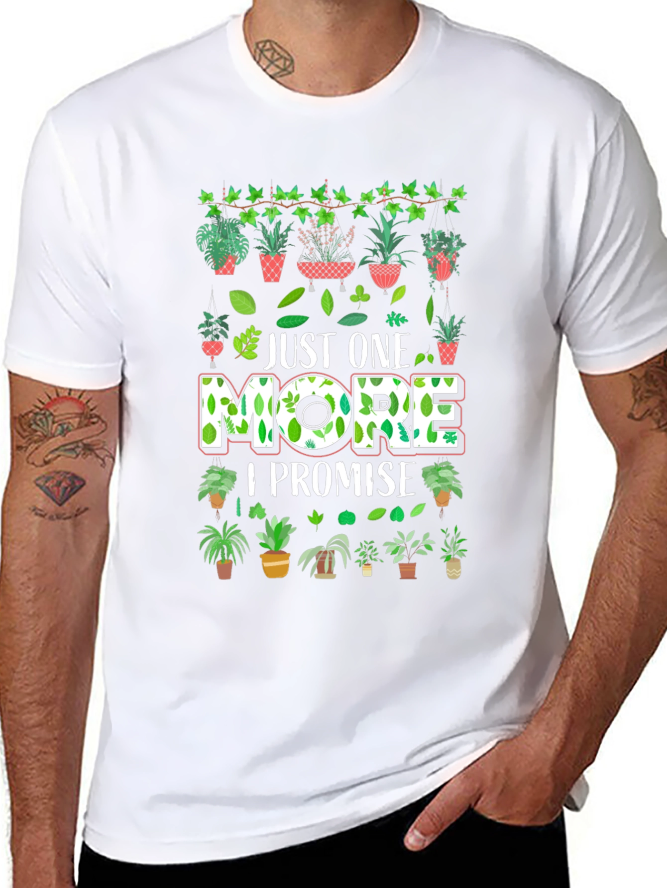 Just One More Plant T-Shirt