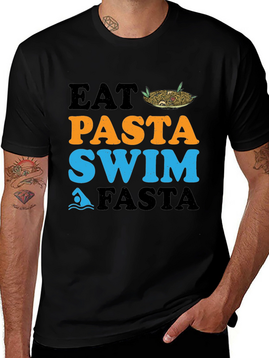 Eat Pasta Swim Fasta Graphic Tee