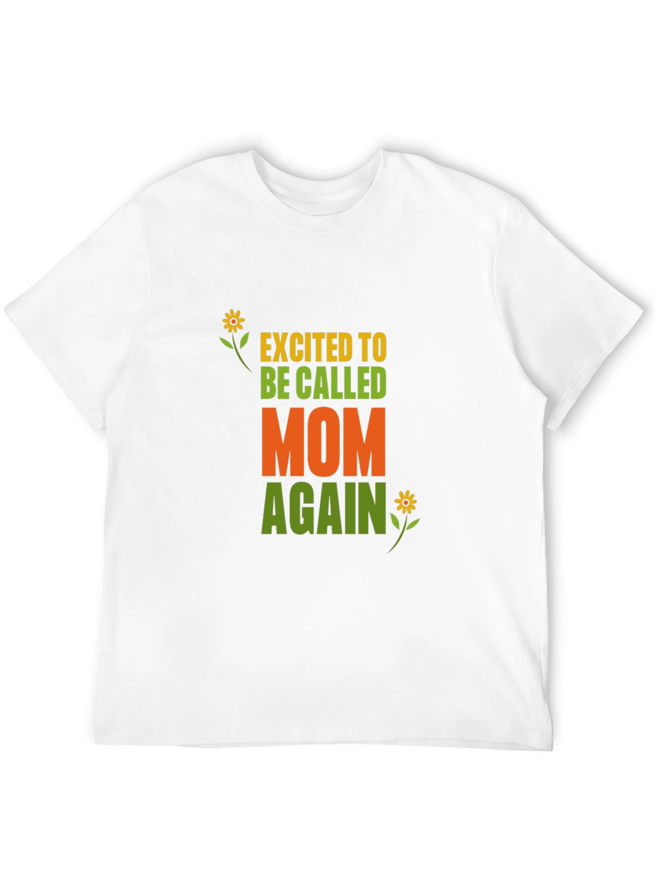 Excited to be Called Mom Again T-Shirt