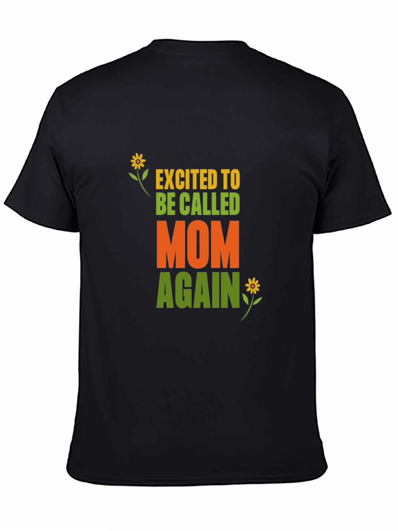 Excited to be Called Mom Again T-Shirt