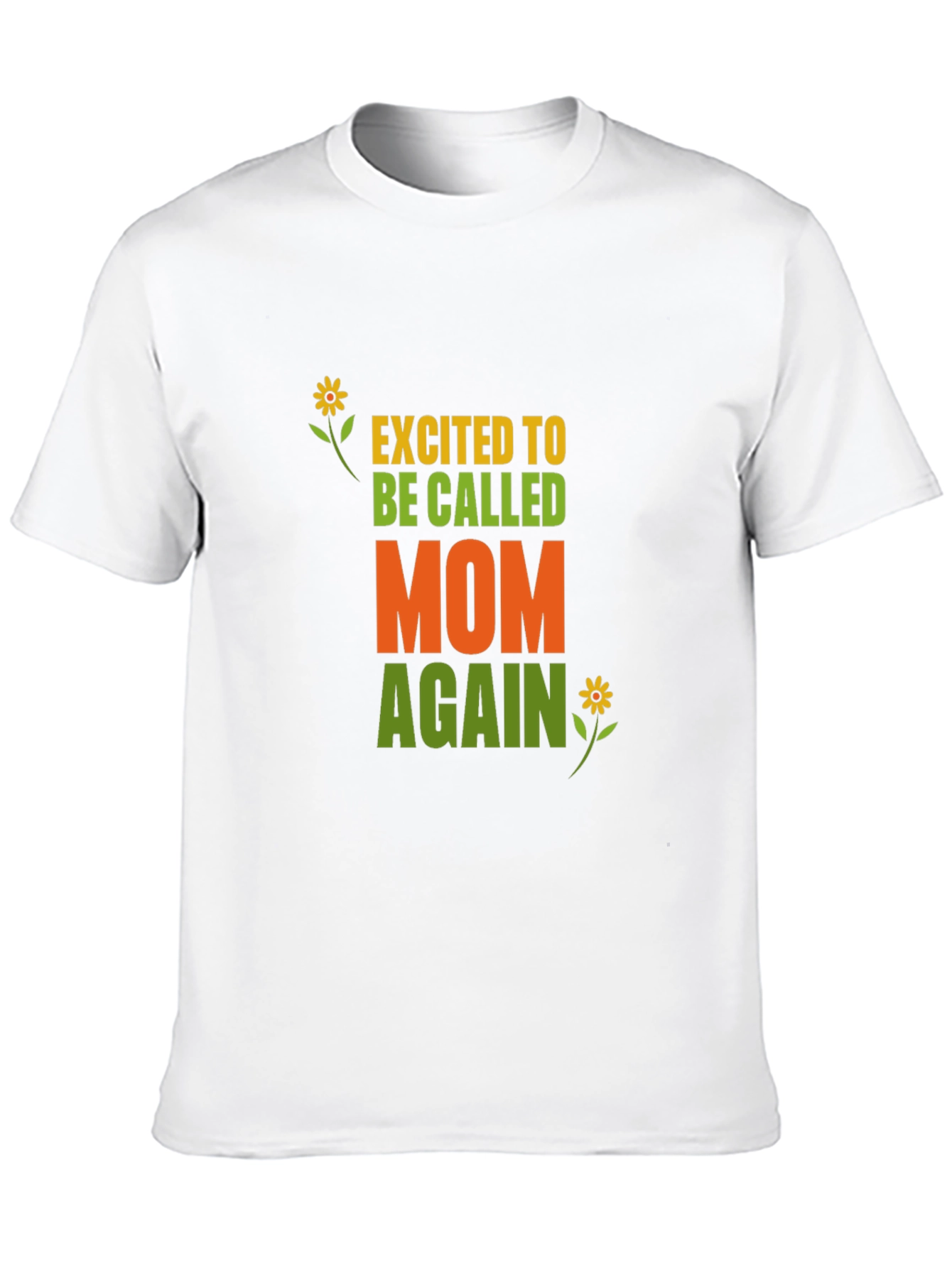 Excited to be Called Mom Again T-Shirt