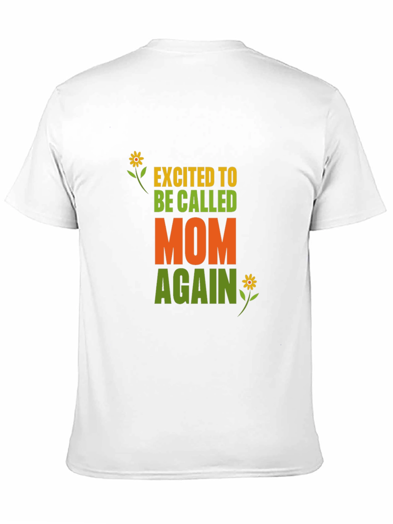 Excited to be Called Mom Again T-Shirt