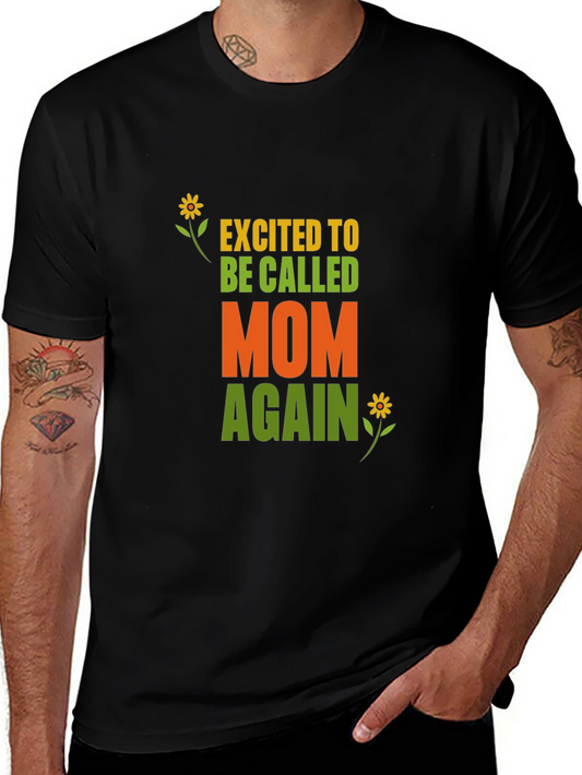 Excited to be Called Mom Again T-Shirt