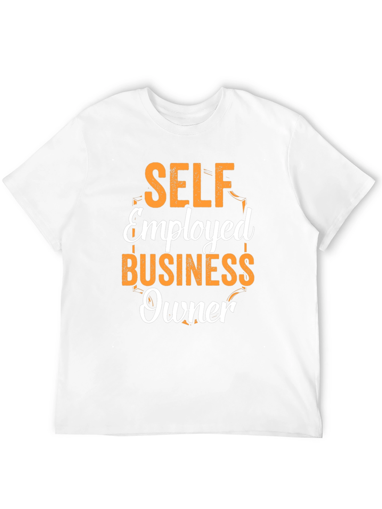 Self Employed Business Owner T-Shirt