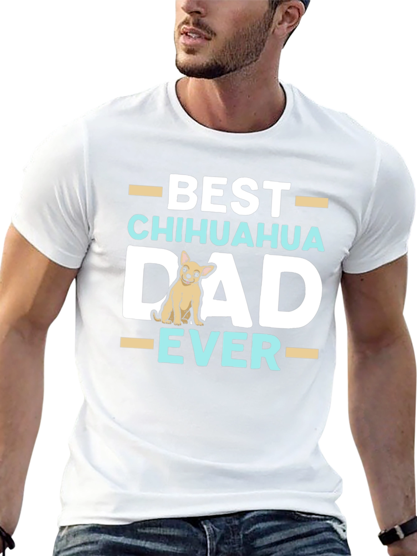 Best Chihuahua Dad Ever T-Shirt