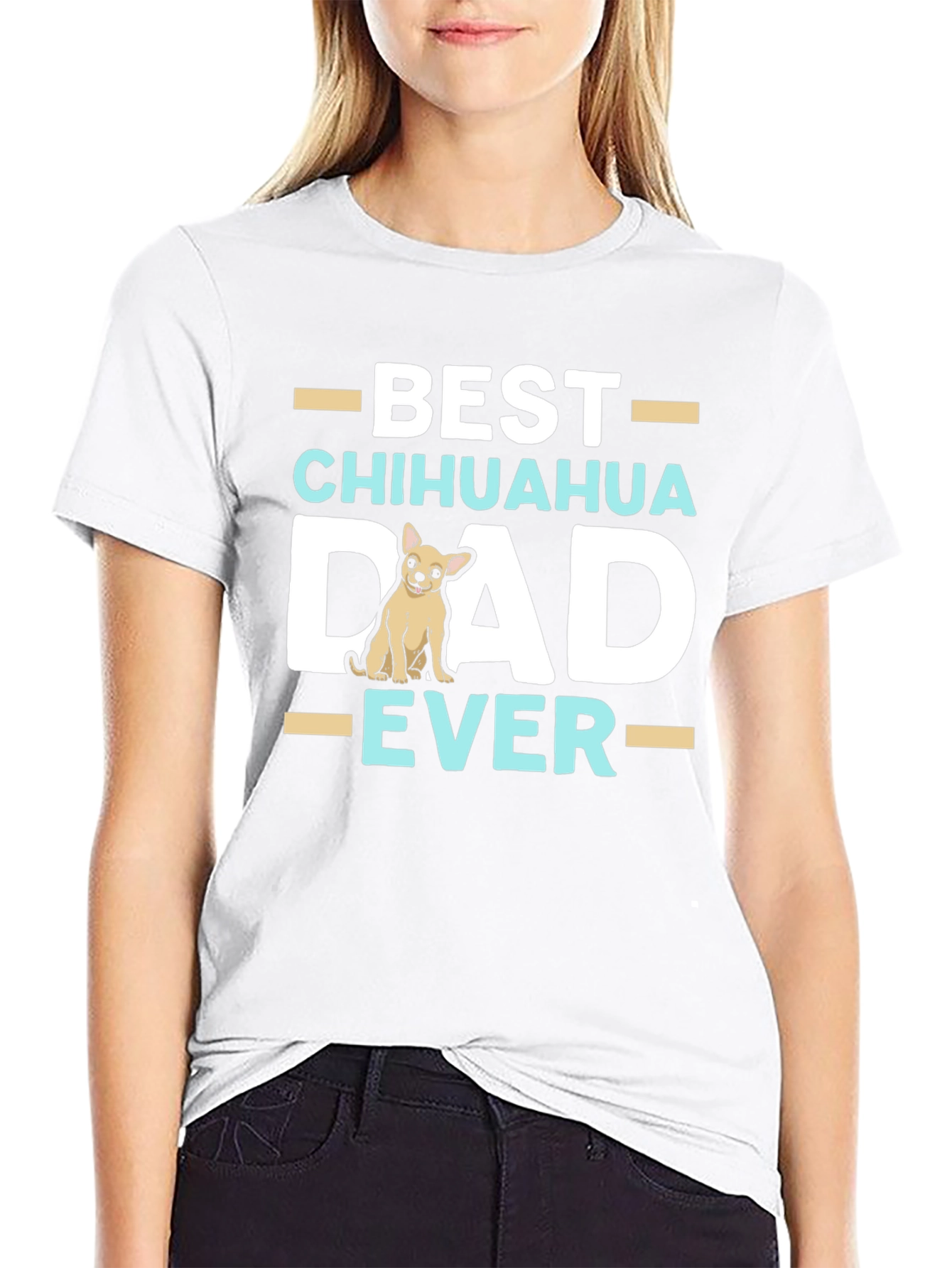 Best Chihuahua Dad Ever T-Shirt