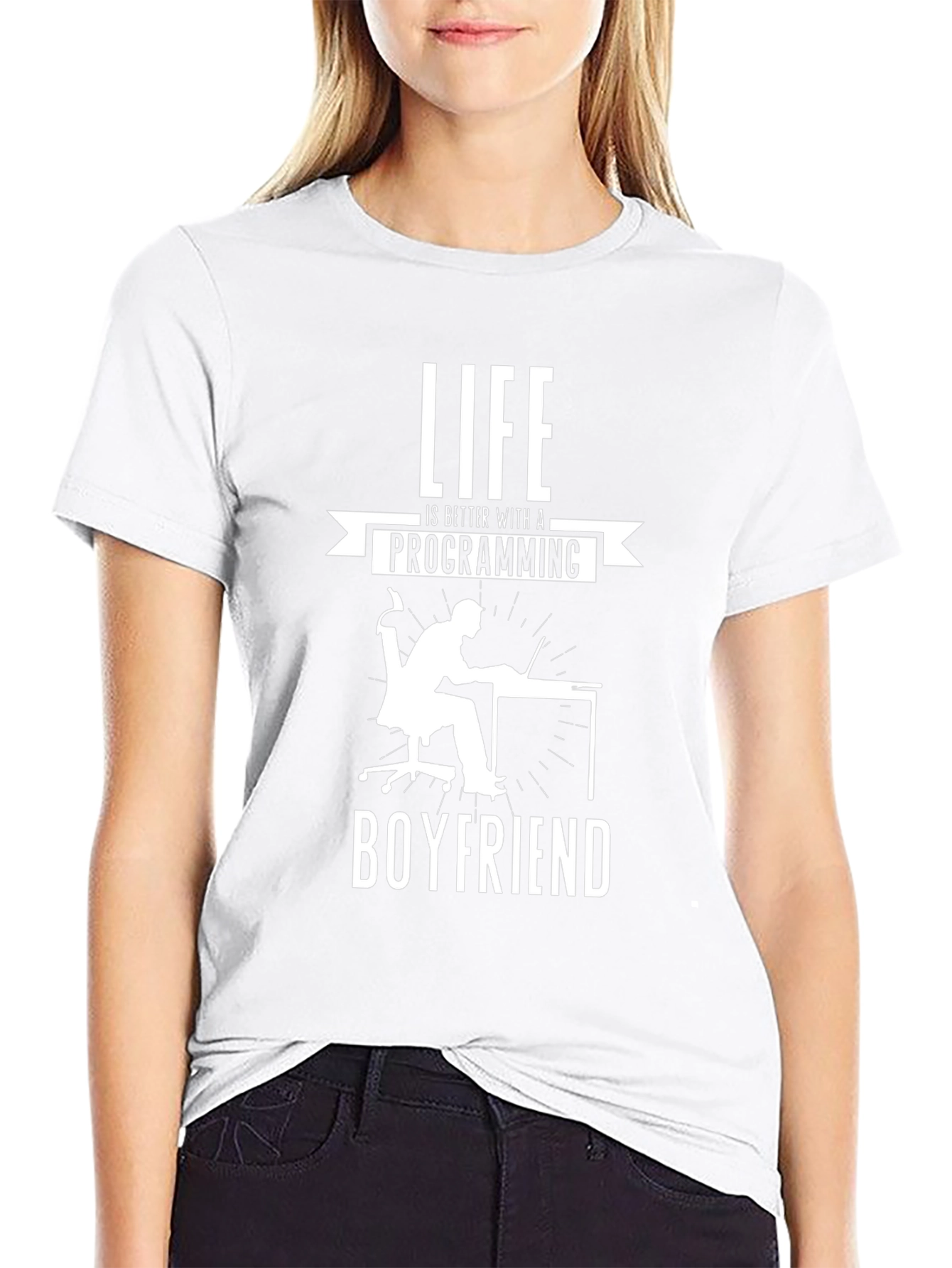 Life is Better with a Programming Boyfriend Black T-Shirt