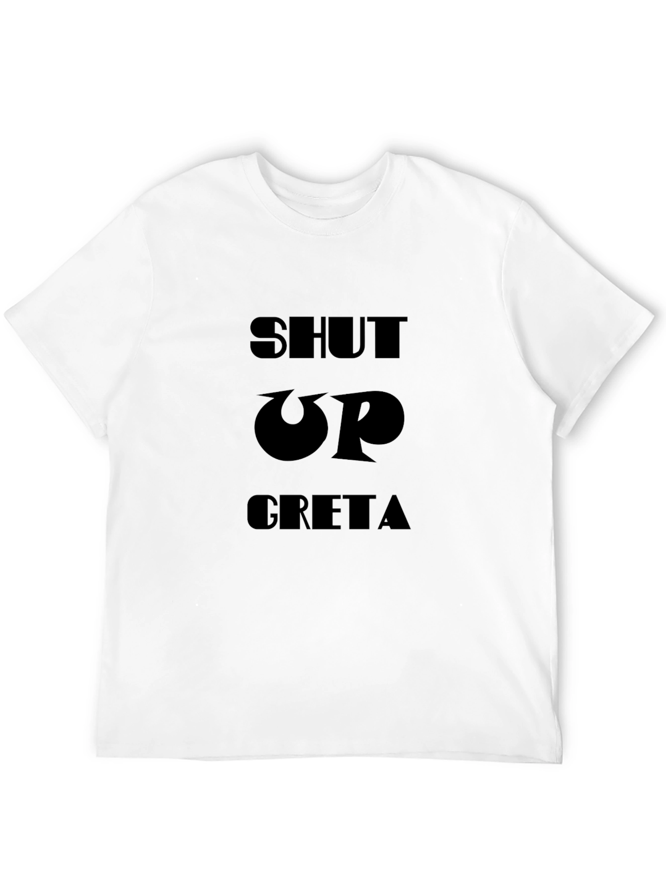 Shut Up Greta Tee - Black Graphic T-Shirt