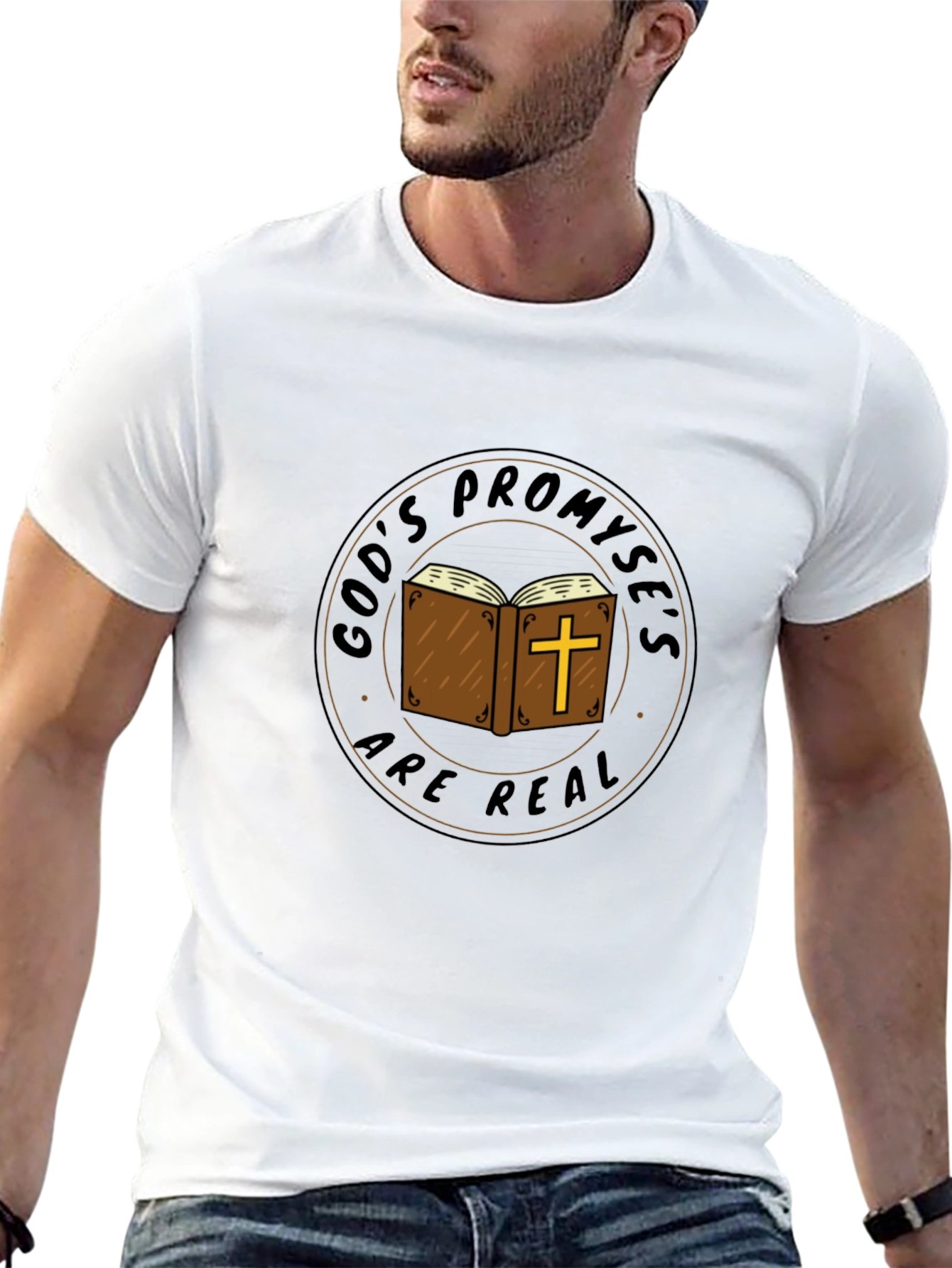 Faith-Based T-Shirt: Gods Promises Are Real