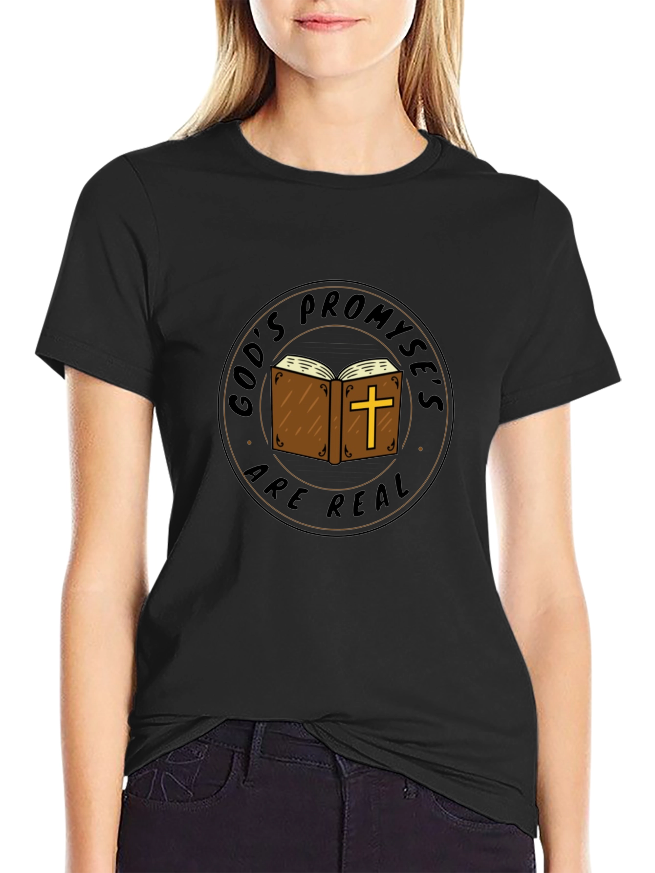 Faith-Based T-Shirt: Gods Promises Are Real