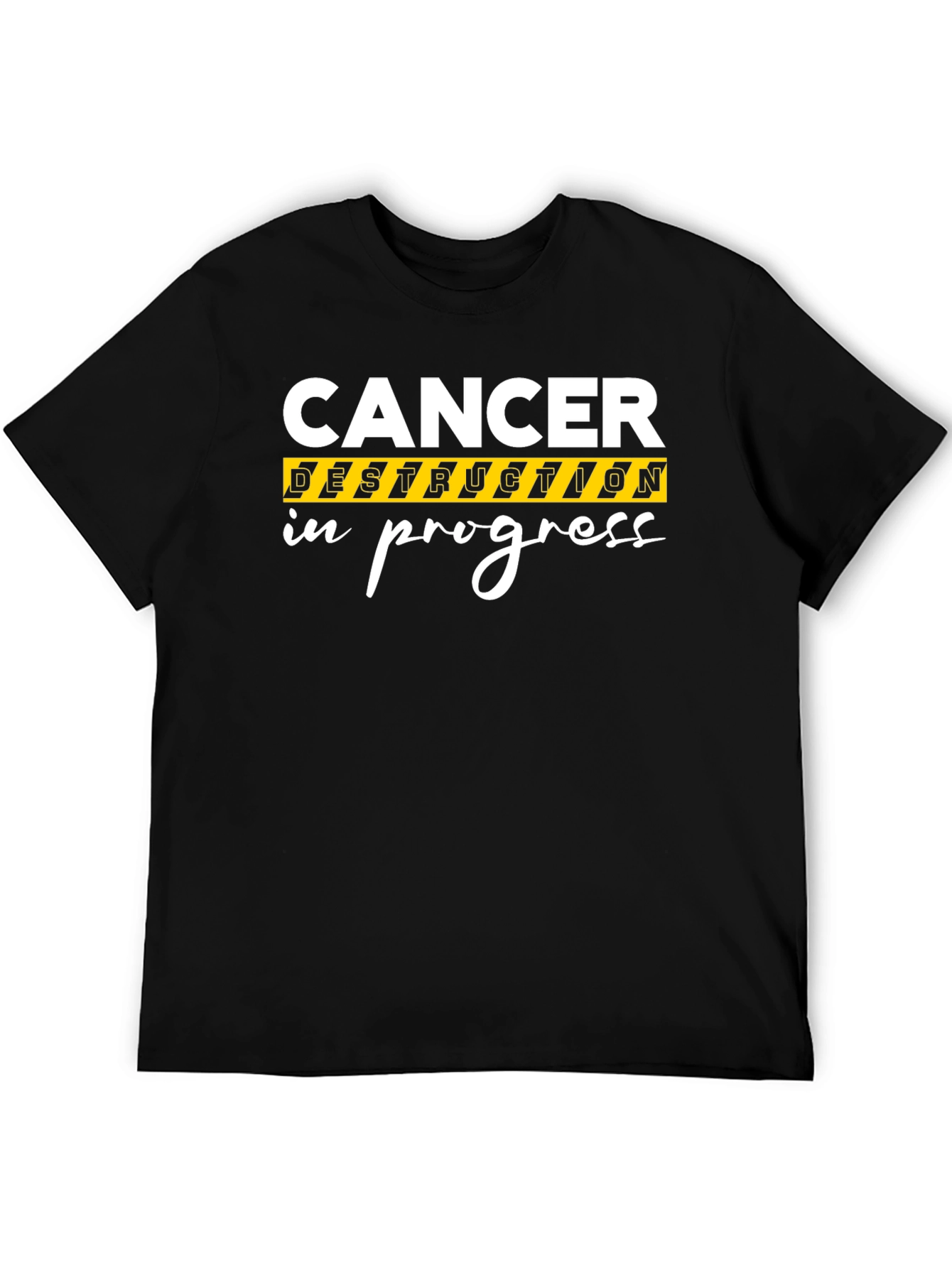 Cancer Destruction In Progress Graphic T-Shirt