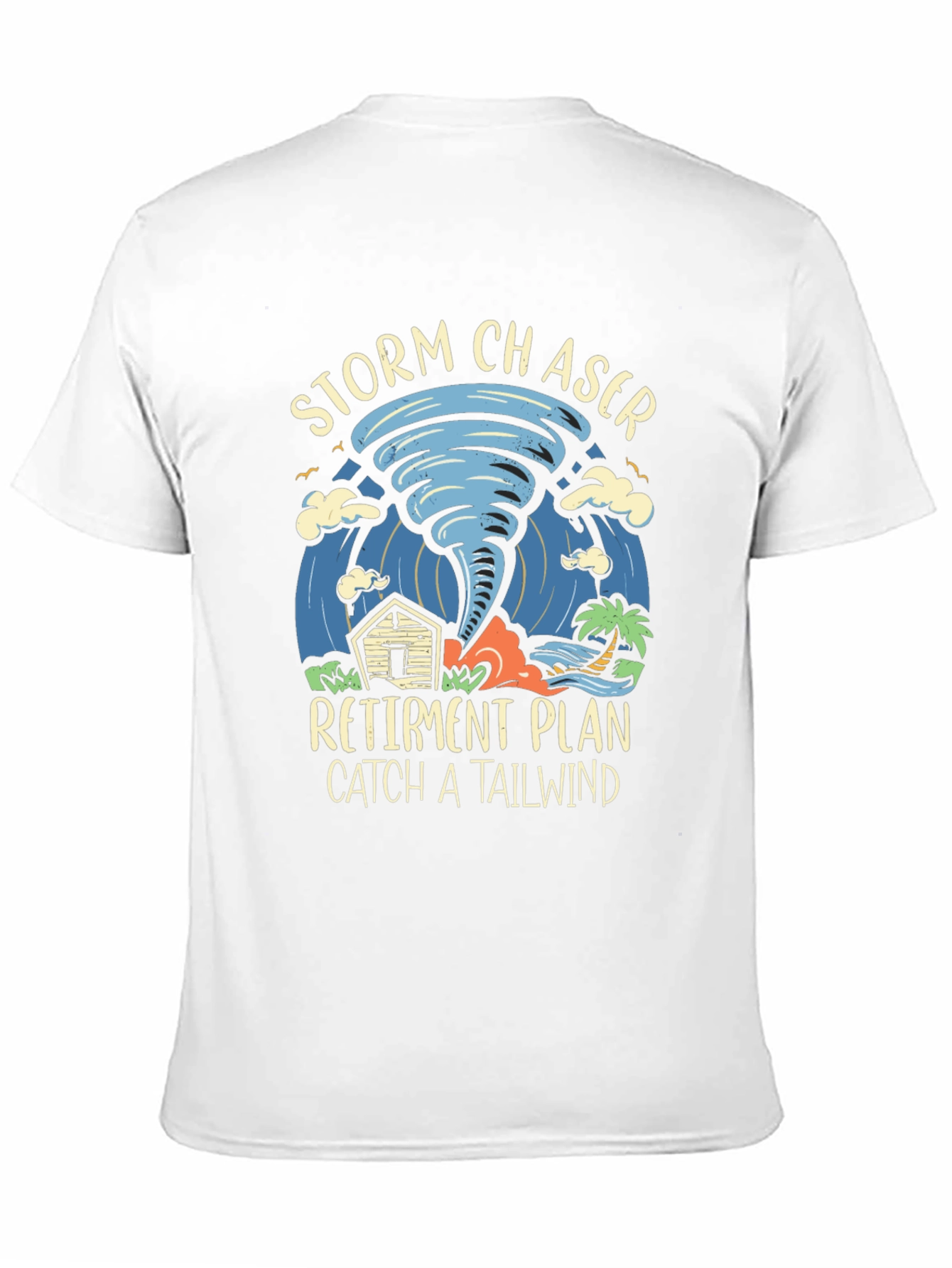 Storm Chaser Retirement Plan T-Shirt