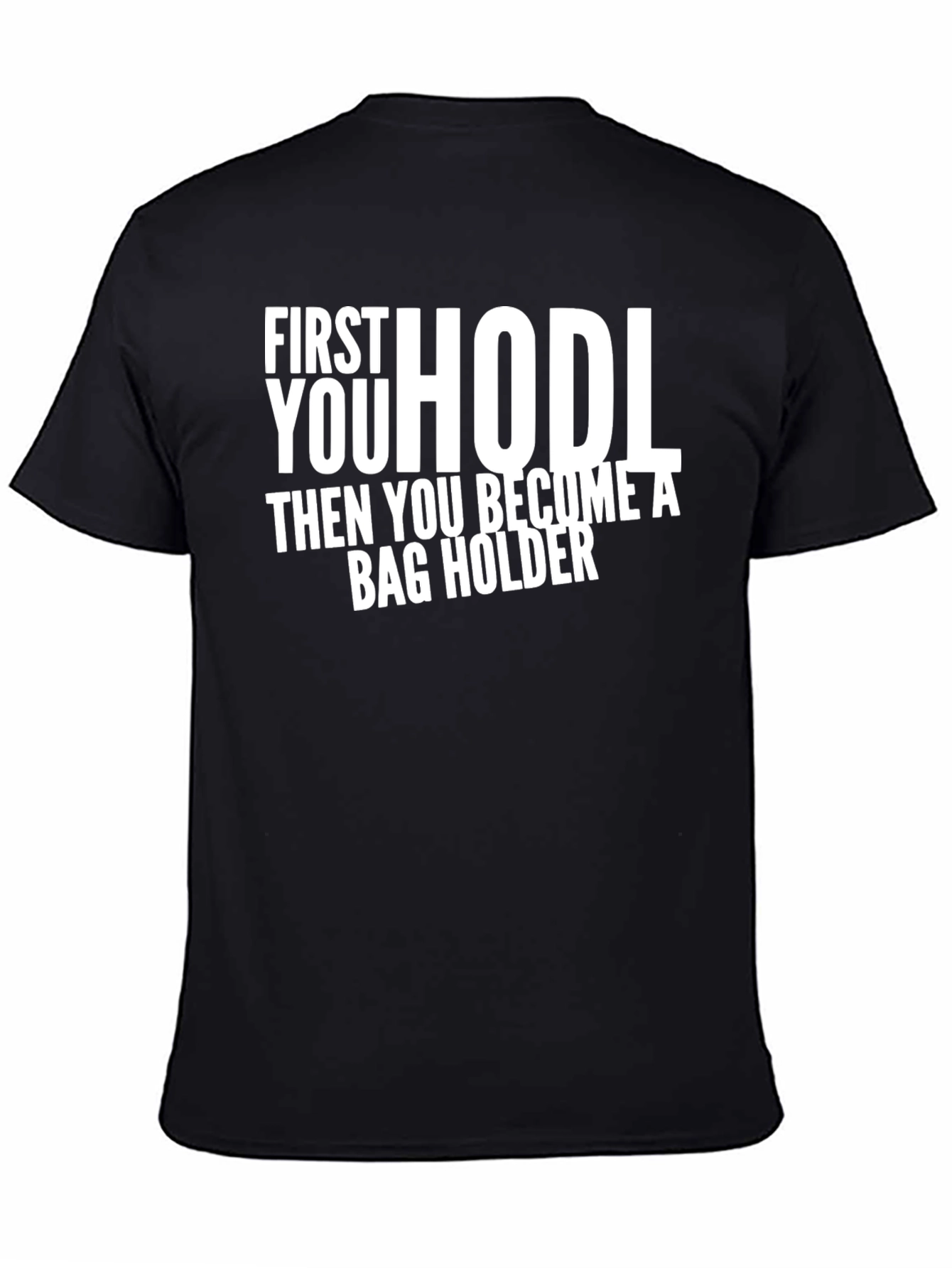 HODL Bag Holder Crypto T-Shirt