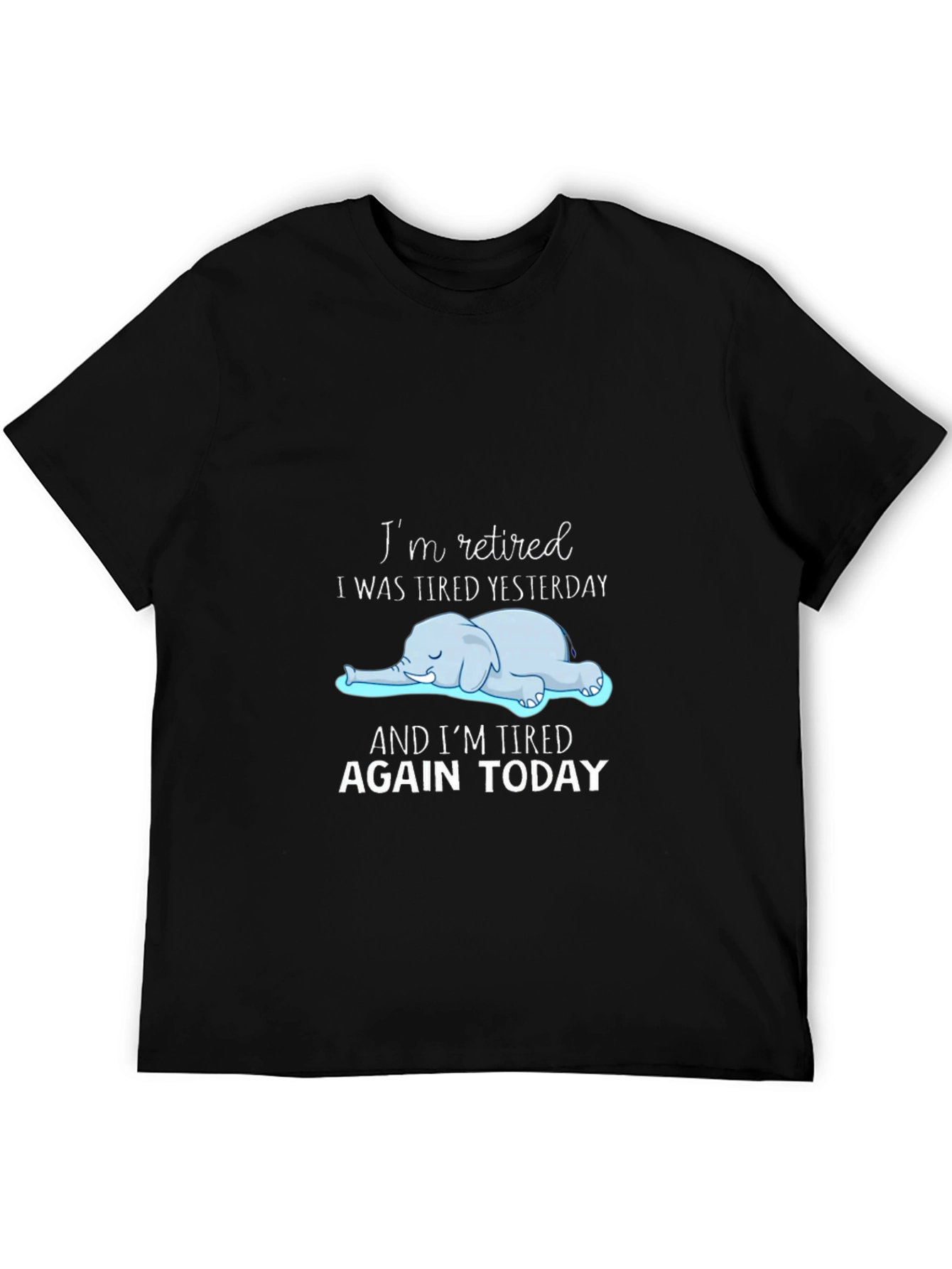 Retired & Tired T-Shirt: Funny Elephant Graphic Tee