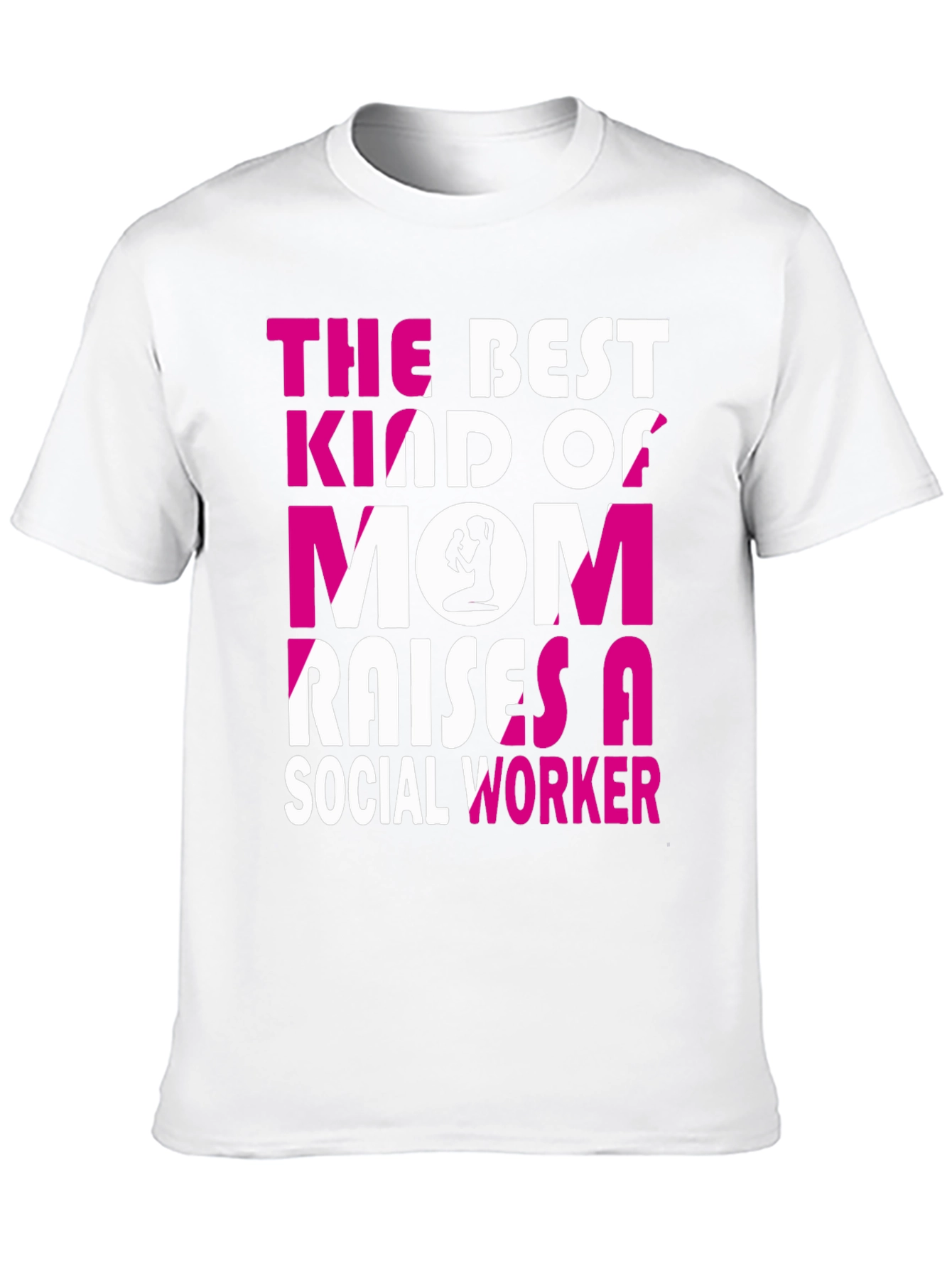 Best Mom Social Worker T-Shirt
